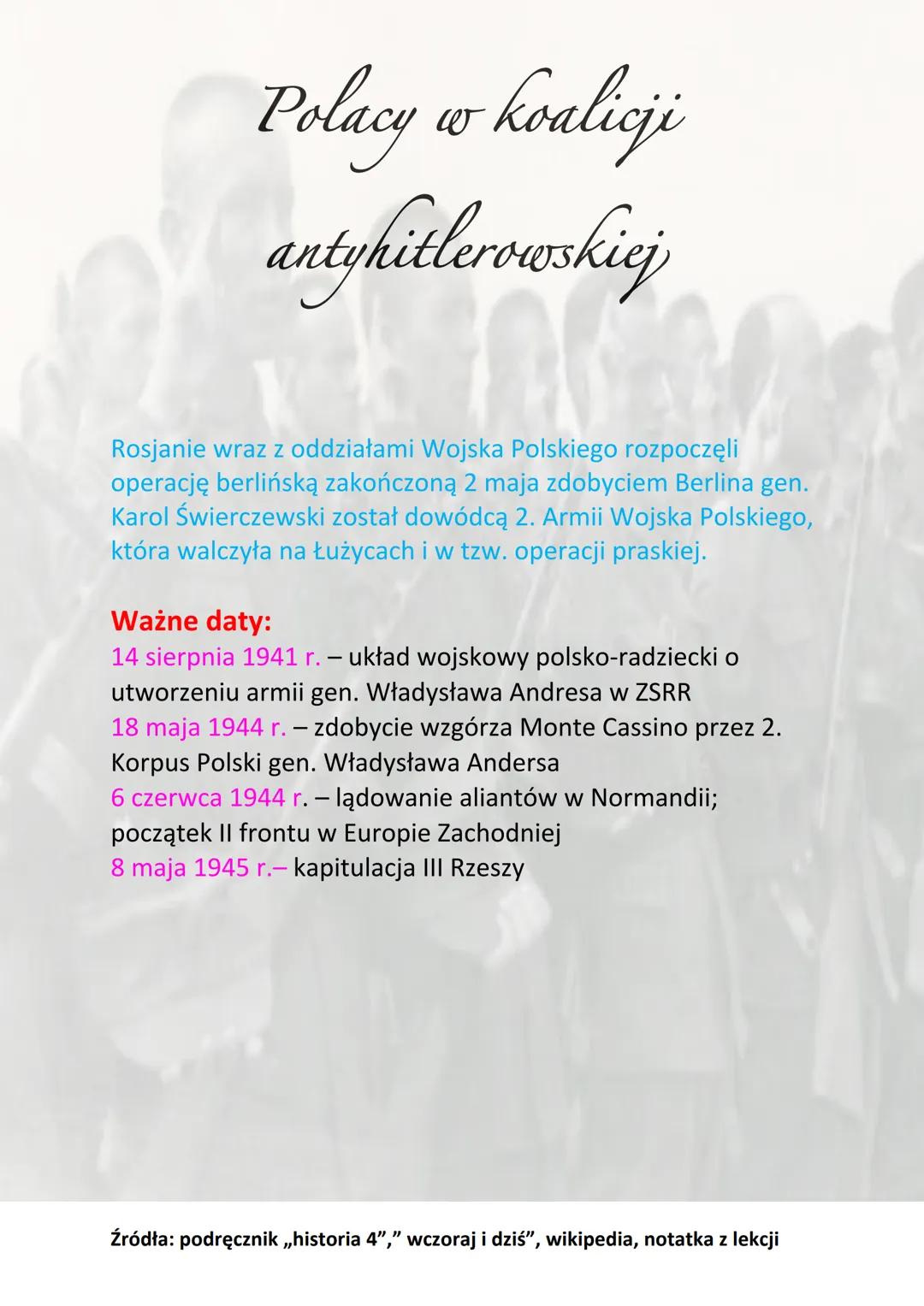 Polacy
-koalicji
antyhitlerowskiej
an
Polskie Siły Zbrojne na Zachodzie - tworzone na terytorium
Francji od września 1939 r., a od sierpnia 