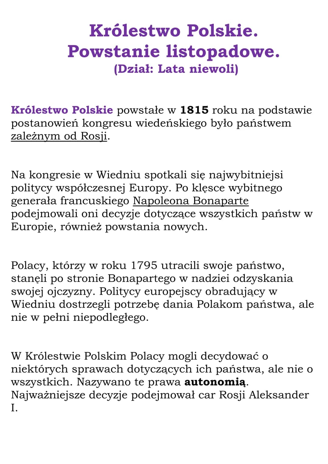 Królestwo Polskie.
Powstanie listopadowe.
(Dział: Lata niewoli)
Królestwo Polskie powstałe w 1815 roku na podstawie
postanowień kongresu wie