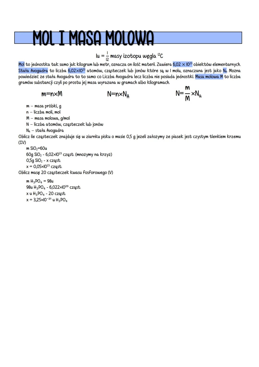 MOL I MASA MOLOWA
lu = = masy izotopu węgla ¹²C
Mol to jednostka tak samo jak kilogram lub metr, oznacza on ilość materii. Zawiera 6,02 x 10