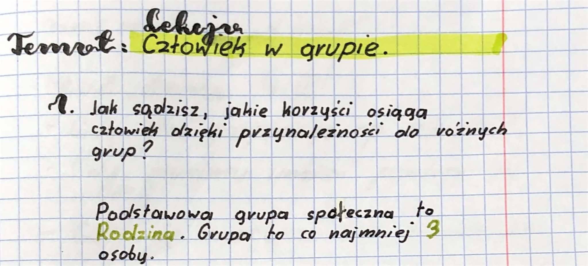 Lehejre
Севе
Temort: Człowiek w grupie.
1. Jak sądzisz, jakie korzyści osiąga
człowiek dzięki przynależności do voznych
grup?
Podstawowa gru