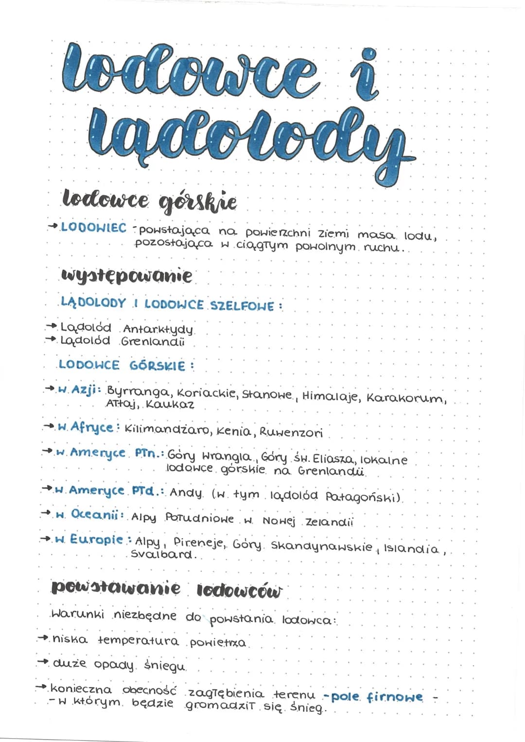 lodowce i
lądołody
lodowce górskie
→LODOWIEC powstająca na powierzchni ziemi masa lodu,
pozostająca w ciągłym powolnym ruchu..
występowanie
