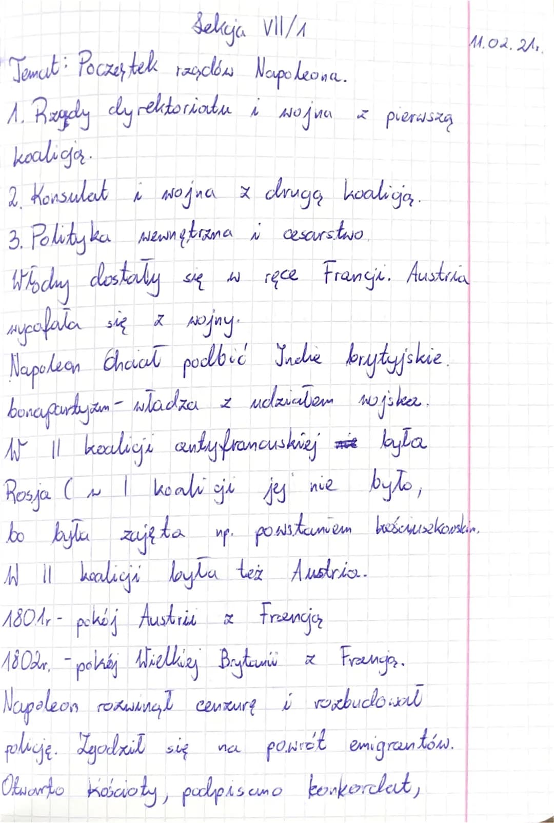 Sekcja VII/1
Temat: Poczertek ragdów Napoleona.
1. Rzydy dyrektoriatu i wojna
koalicją.
2. Konsulat i
3. Polityka wewnętrzna i cesarstwo.
2
