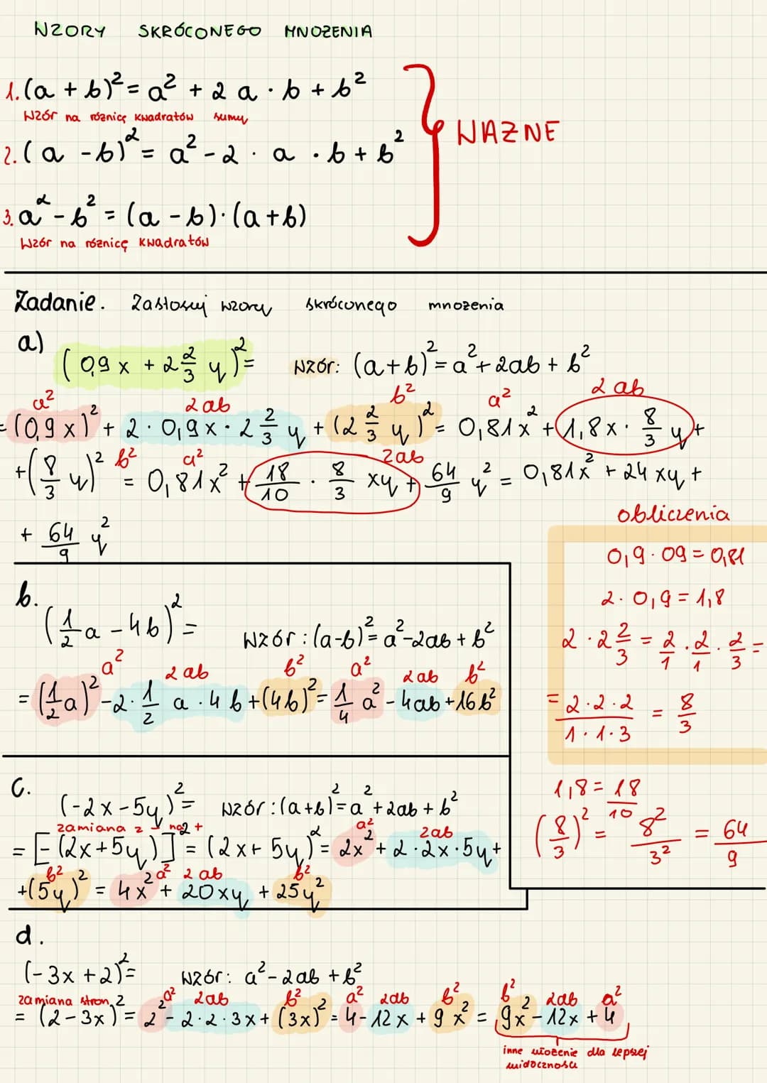 NZORY
1. (a + b)² = a² + 2ab +6²
Wzór na roznicę kwadratów sumy
2
2
2. (α - 6) = a²
2
2
3a-b² = (a - b)(a + b)
3.
Wzór na róznicę kwadratów
