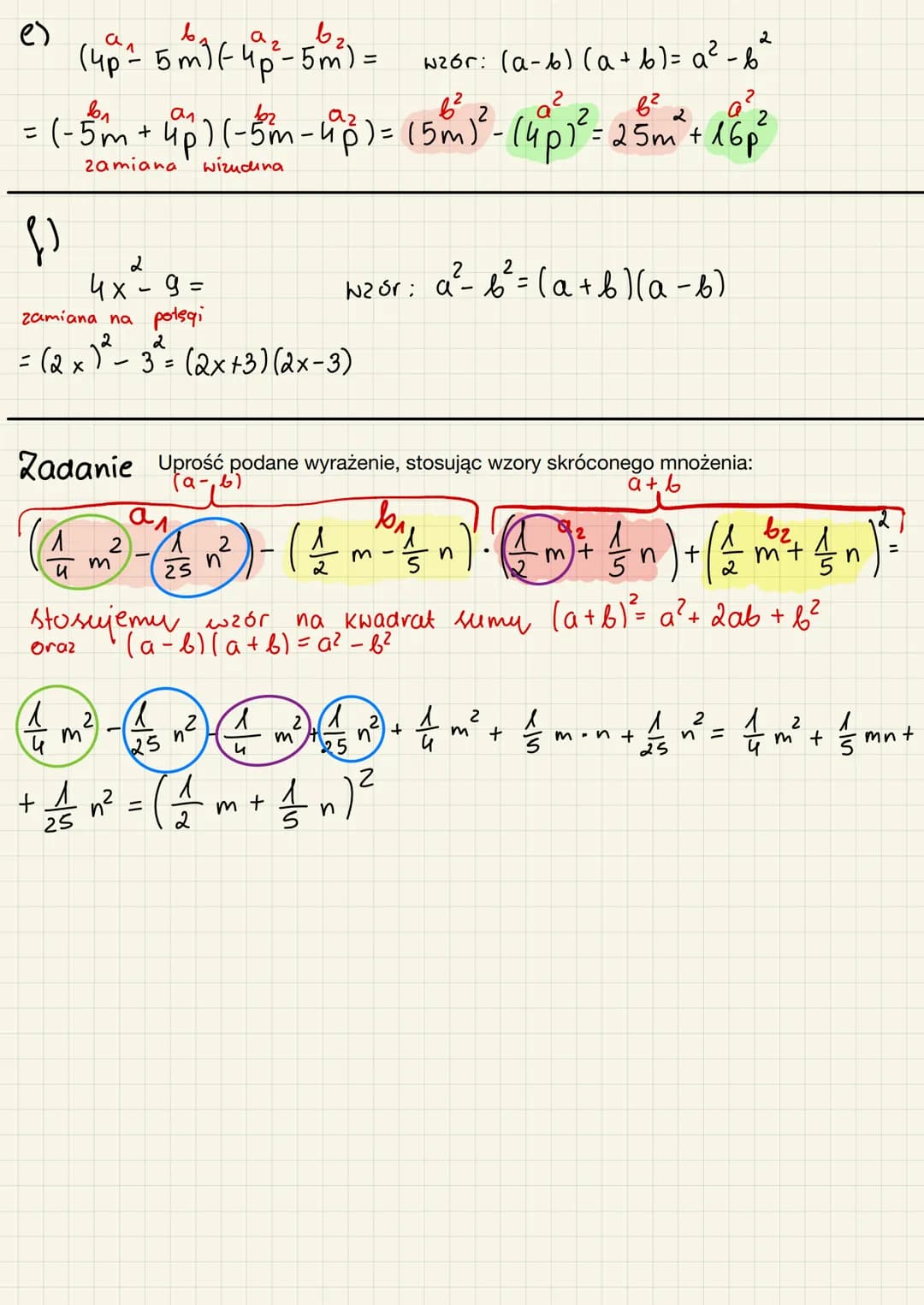 NZORY
1. (a + b)² = a² + 2ab +6²
Wzór na roznicę kwadratów sumy
2
2
2. (α - 6) = a²
2
2
3a-b² = (a - b)(a + b)
3.
Wzór na róznicę kwadratów
