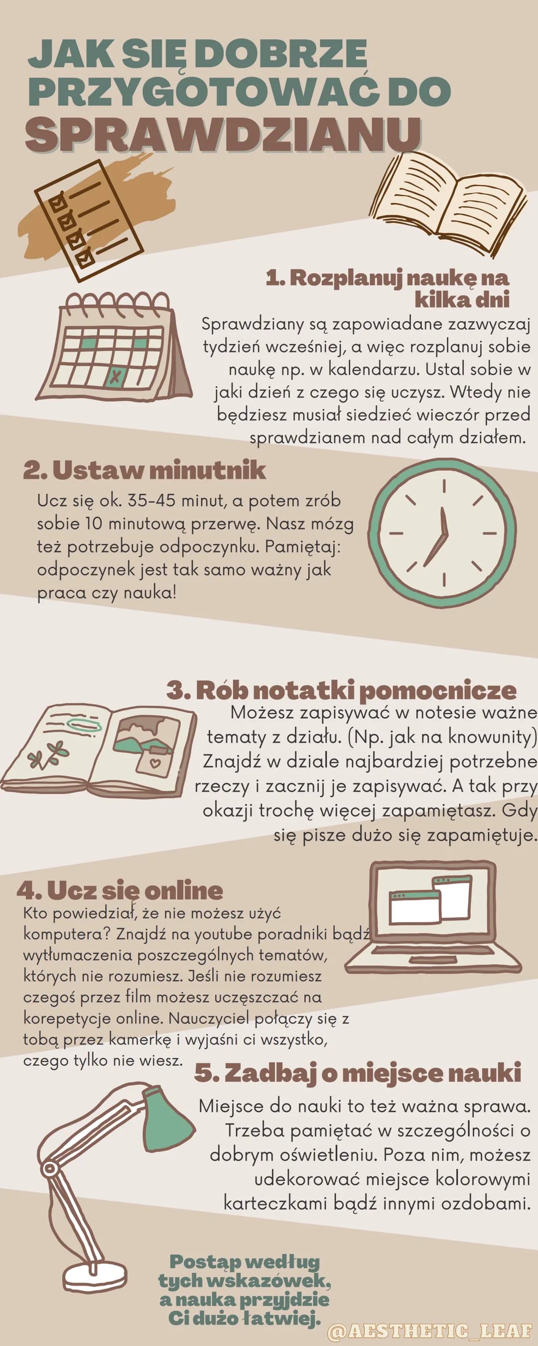 JAK SIĘ DOBRZE
PRZYGOTOWAĆ DO
SPRAWDZIANU
|||||
1. Rozplanuj naukę na
kilka dni
Sprawdziany są zapowiadane zazwyczaj
tydzień wcześniej, a wi