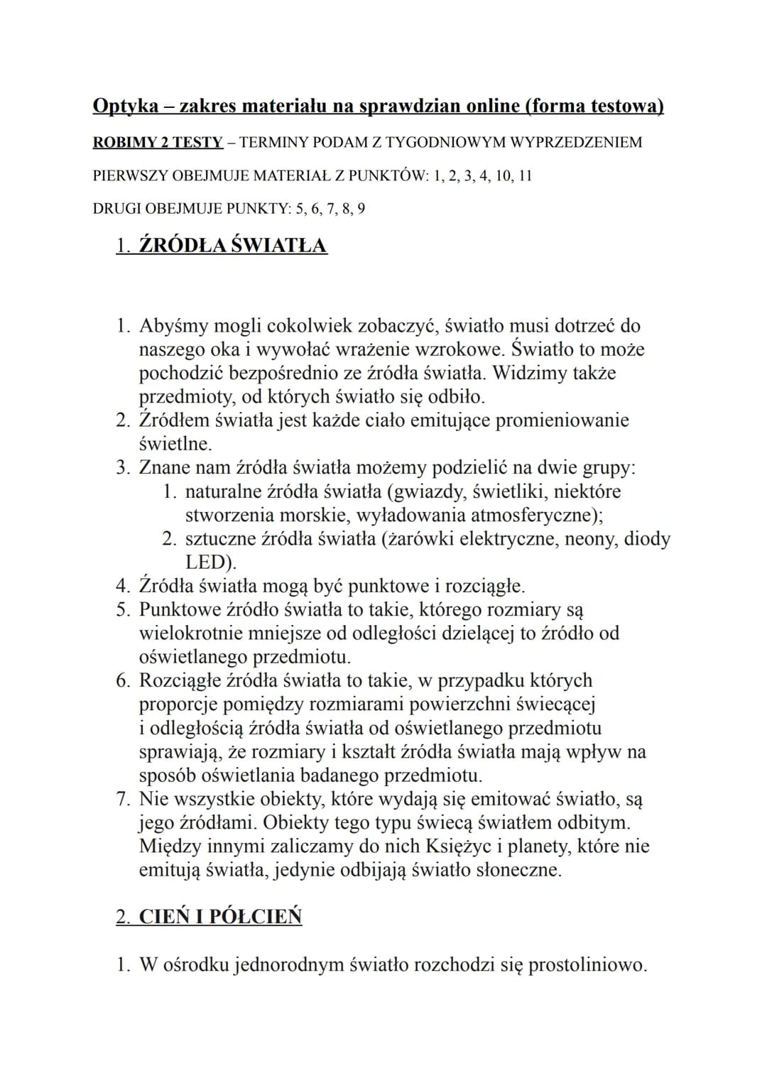 Optyka - zakres materiału na sprawdzian online (forma testowa)
ROBIMY 2 TESTY - TERMINY PODAM Z TYGODNIOWYM WYPRZEDZENIEM
PIERWSZY OBEJMUJE 