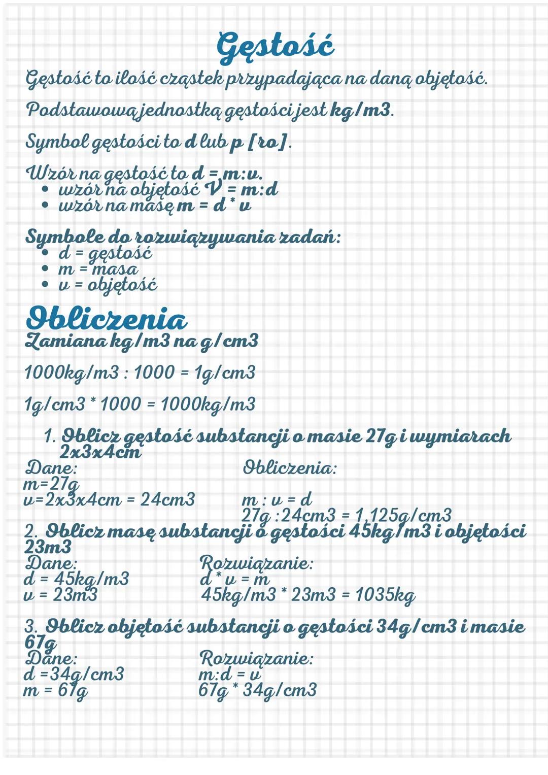 # Gęstość

Gęstość to ilość cząstek przypadająca na daną objętość.
Podstawową jednostką gęstości jest kg/m3.
Symbol gęstości to d lub p [ro]