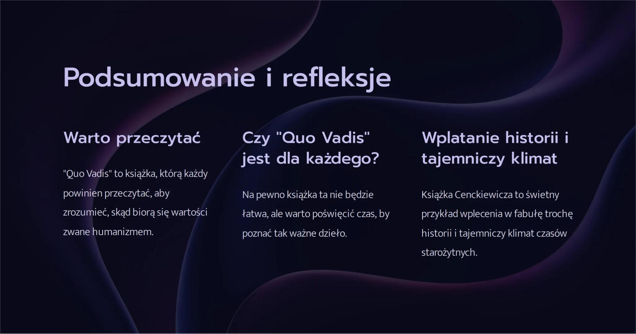 XIXIX
"Quo Vadis"
Przedstawiamy notatkę na temat jednego z najznakomitszych dzieł
literatury świata - powieści "Quo Vadis" Henryka Sienkiewi