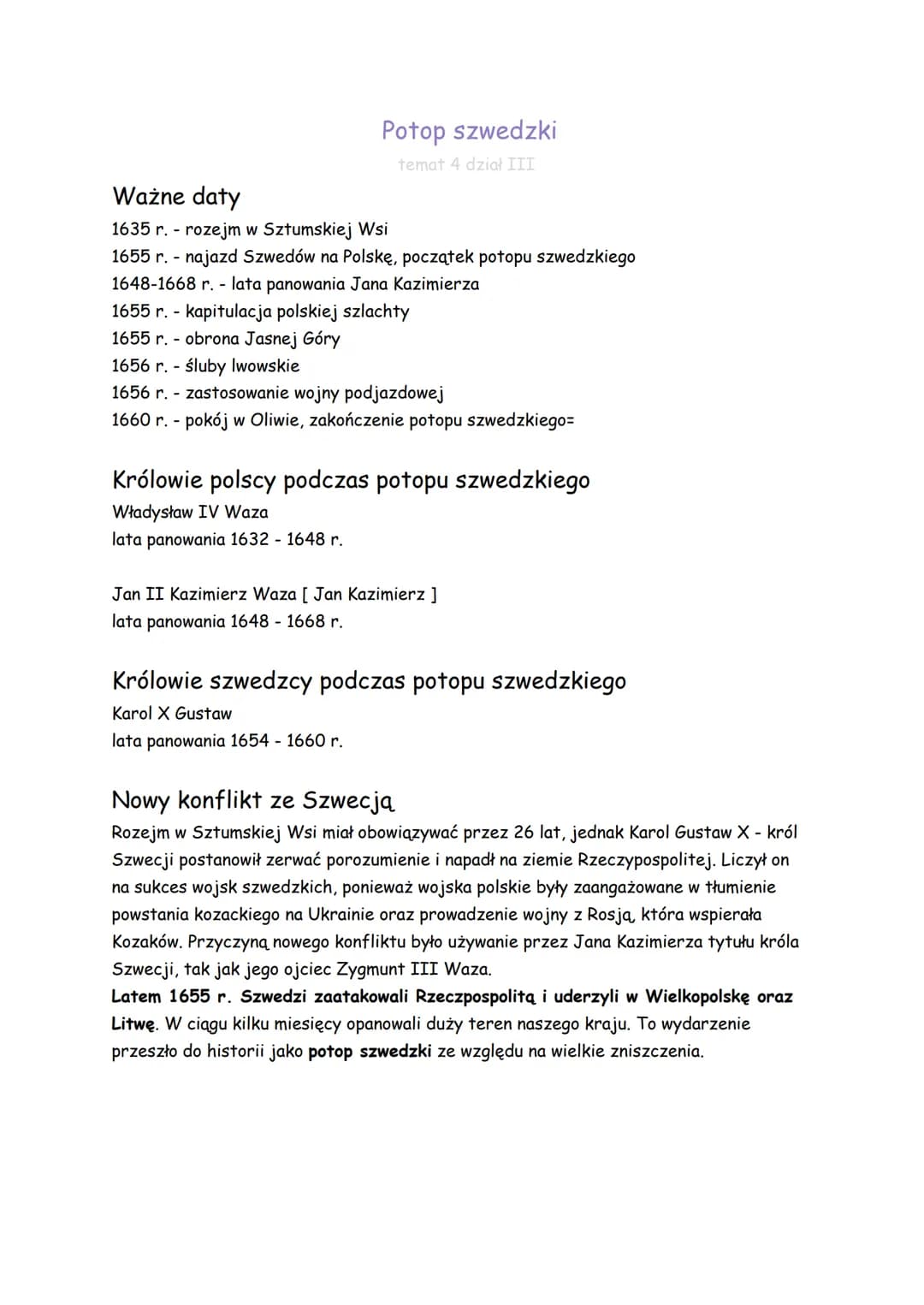 Potop szwedzki
temat 4 dział III
Ważne daty
1635 r. rozejm w Sztumskiej Wsi
1655 r. najazd Szwedów na Polskę, początek potopu szwedzkiego
16