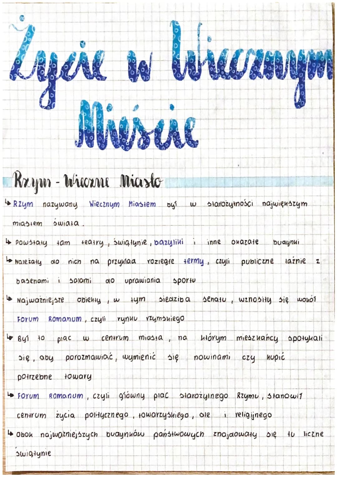 куйле
t
Rzym - Wieczne Miasto
↳ Rzym nazywany
miastem świaza
Wiecznym
Mréscie
swiątynie
Wiecznym Miastem byí
↳ powstały tam teatry, swiątyni