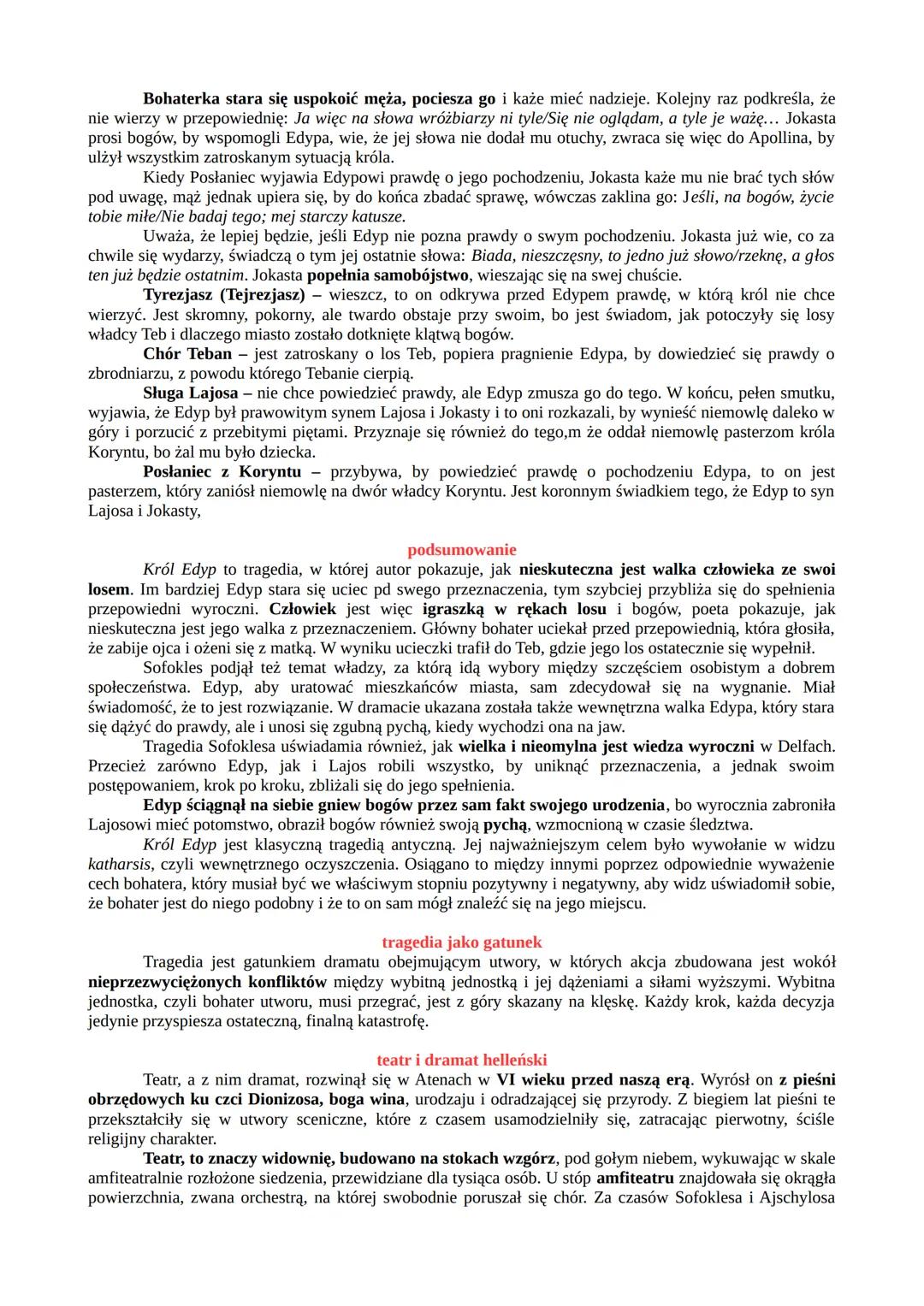 Król Edyp
rodzaj literacki: dramat
gatunek literacki: tragedia
czas i miejsce akcji
Akcja toczy się w czasach mitycznych w Tebach, gdzie pan
