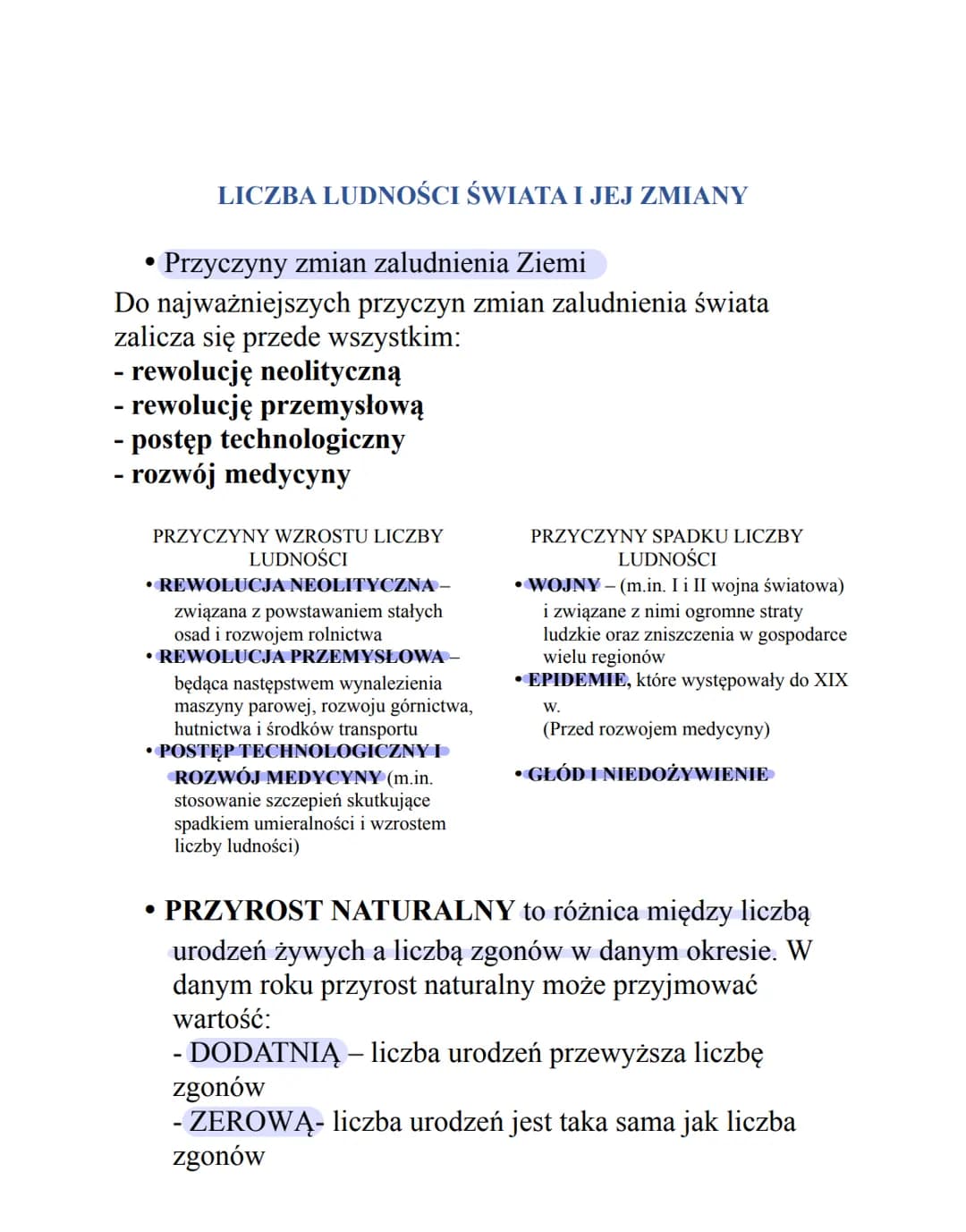 LICZBA LUDNOŚCI ŚWIATA I JEJ ZMIANY
Przyczyny zmian zaludnienia Ziemi
Do najważniejszych przyczyn zmian zaludnienia świata
zalicza się przed