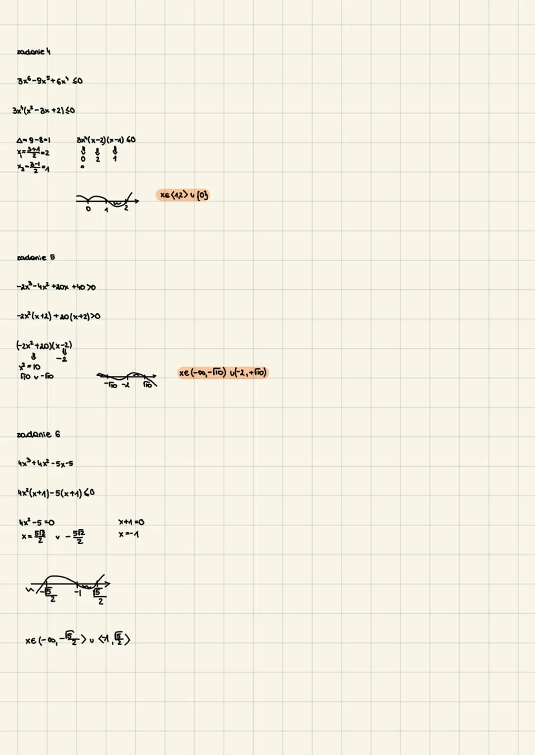 zadanie 7
1x³-81=x²+2x+4
1x³-81-x²-2x-4x0
1 x ³-8>0
x³-8-x²-2x-4-0
x-x²-2x-12 =0
W(3)=0
11-11-21-42
12
3 6
311 24 O
2°) x³-8 <0
X€ (-0,2)
-x
