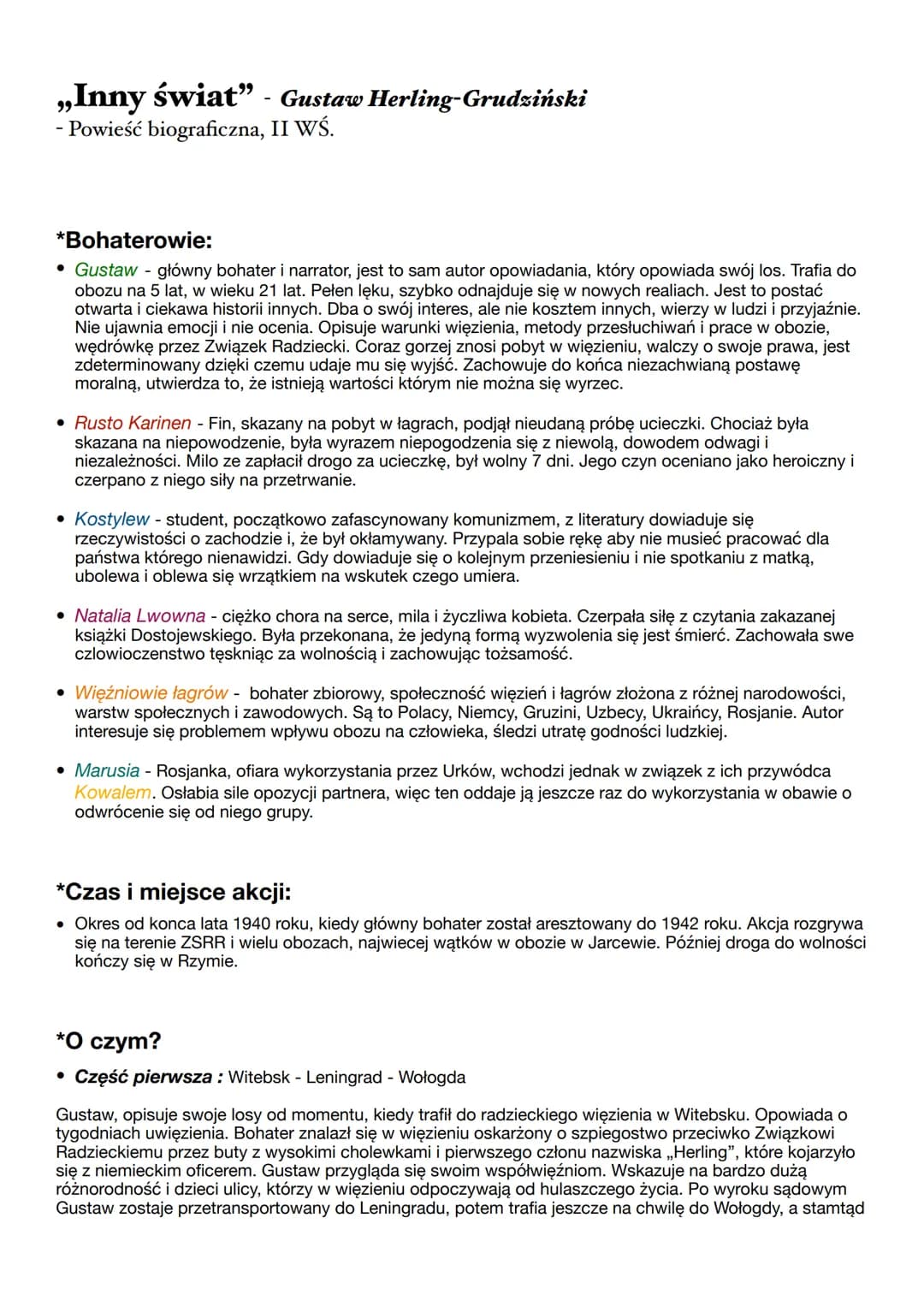 „Inny świat” - Gustaw Herling-Grudziński
- Powieść biograficzna, II WŚ.
*Bohaterowie:
• Gustaw - główny bohater i narrator, jest to sam auto