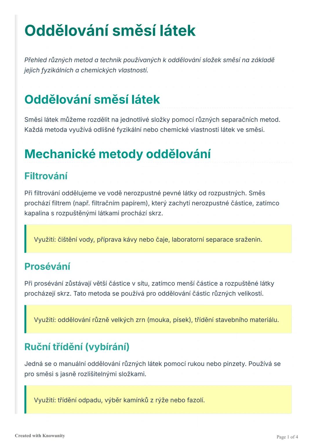 --- OCR Start ---
Oddělování směsí látek
Přehled různých metod a technik používaných k oddělování složek směsí na základě
jejich fyzikálních