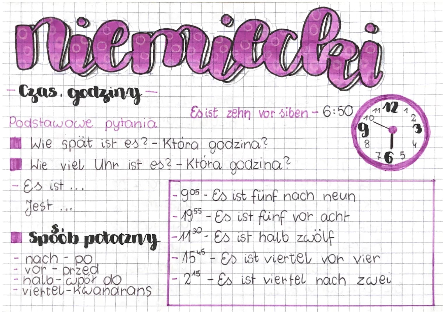 Niemiecki
∙Czas. godziny
Podstawowe pytania
Wie spät ist es? - Ktora godzina?
1 Wie viel Uhr ist es? - Która godzina?
Es ist.
Jest
-905 - Es