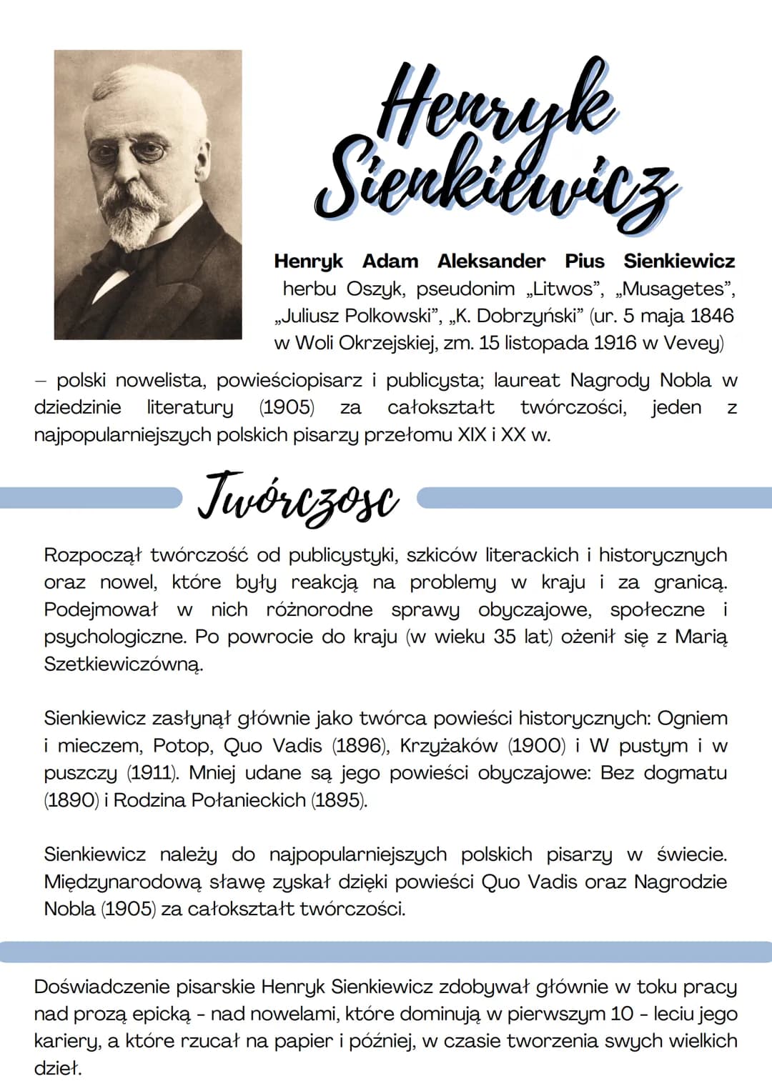 Henryk
Sienkiewicz
Henryk Adam Aleksander Pius Sienkiewicz
herbu Oszyk, pseudonim „Litwos”, „Musagetes",
„Juliusz Polkowski”, „K. Dobrzyński
