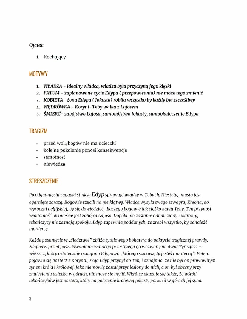 KRÓL EDYP
epoka: starożytność (430-425 p.n.e) autor: sofokles miejsce akcji:Teby czas
akcji: jeden dzień gatunek: tragedia
GENEZA
Jak wszyst