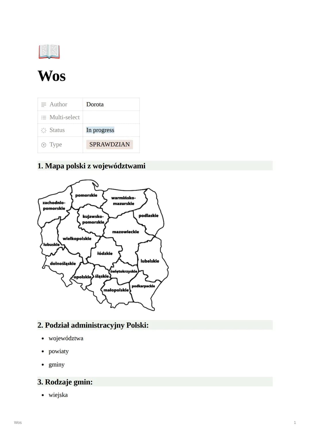 Wos
Wos
Author
Multi-select
Ⓒ Type
Status
zachodnio-
pomorskie
●
lubuskie
1. Mapa polski z województwami
●
Dorota
In progress
dolnośląskie
•