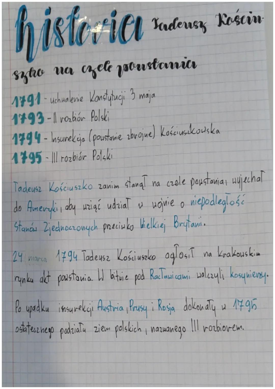# historia Tadeusz Kościn

sztro na czele poustamia

1891- uchwalerie Konstytucji 3 maja

1793-11 rozbiór Polski

1794-Insurekcja (poustanie