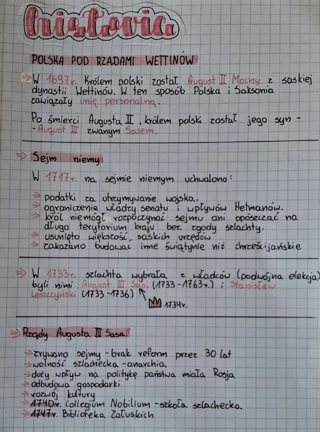 # Historia

POLSKA POD RZĄDAMI WETTINÓW

→ W 1697r. Królem polski został August II Mocny z saskiej dynastii Wettinów. W ten sposób Polska i 