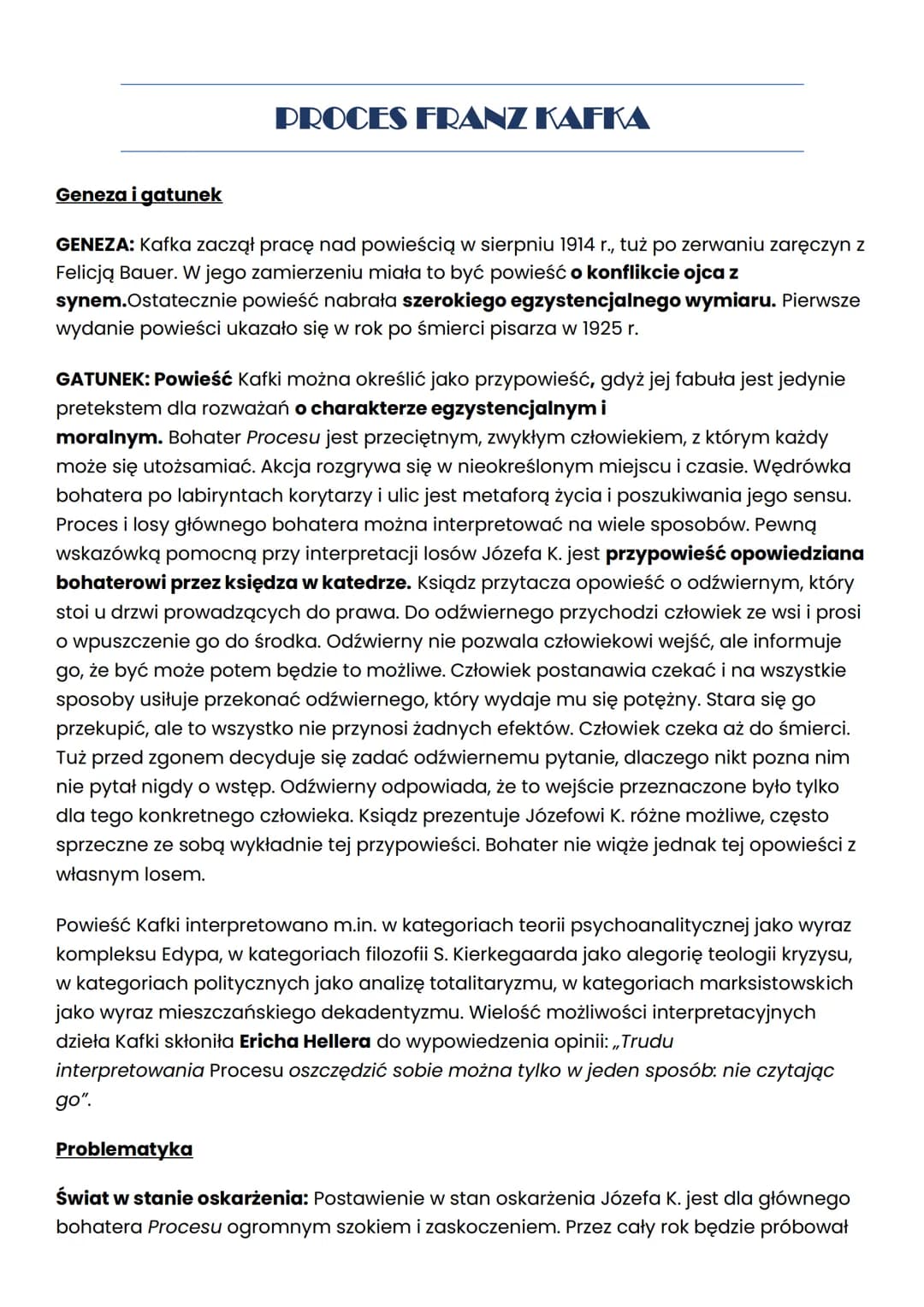 PROCES FRANZ KAFKA
Geneza i gatunek
GENEZA: Kafka zaczął pracę nad powieścią w sierpniu 1914 r., tuż po zerwaniu zaręczyn z
Felicją Bauer. W