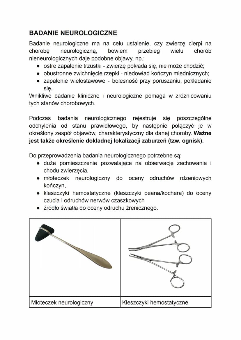 DIAGNOSTYKA UKŁADU NERWOWEGO
W badaniu układu nerwowego bardzo ważne jest przeprowadzenie
szczegółowego wywiadu, w którym należy zwrócić uwa