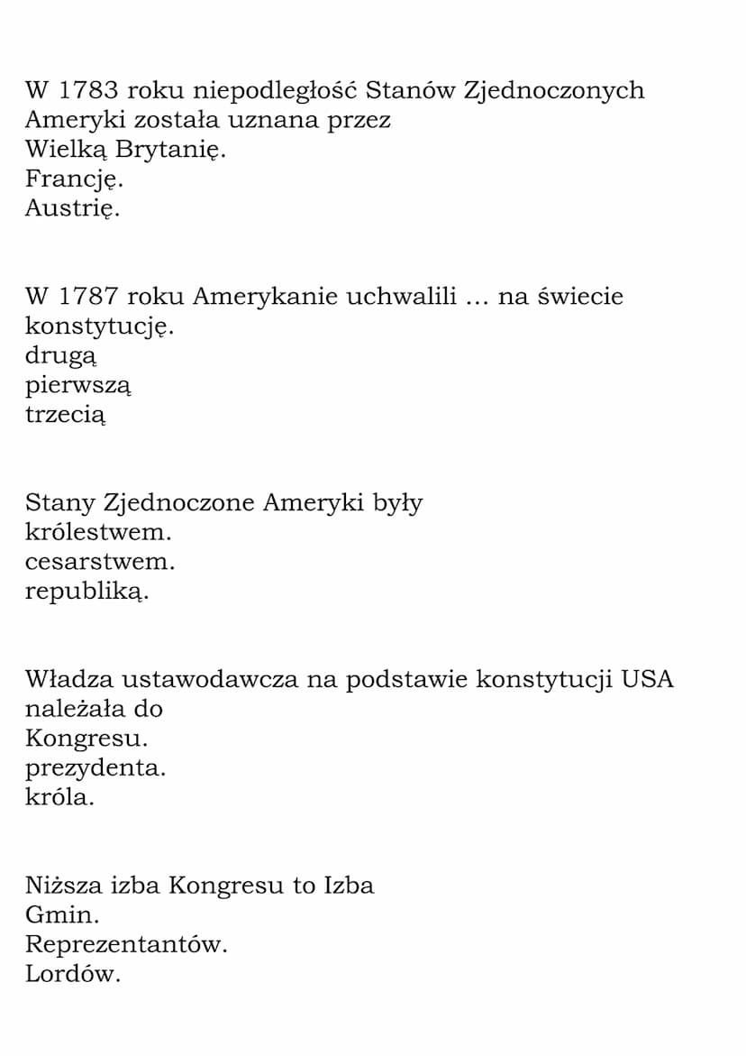 Powstanie Stanów
Zjednoczonych Ameryki -
Test
W połowie XVIII wieku w Ameryce Północnej istniało 13
kolonii
brytyjskich.
francuskich.
hiszpa