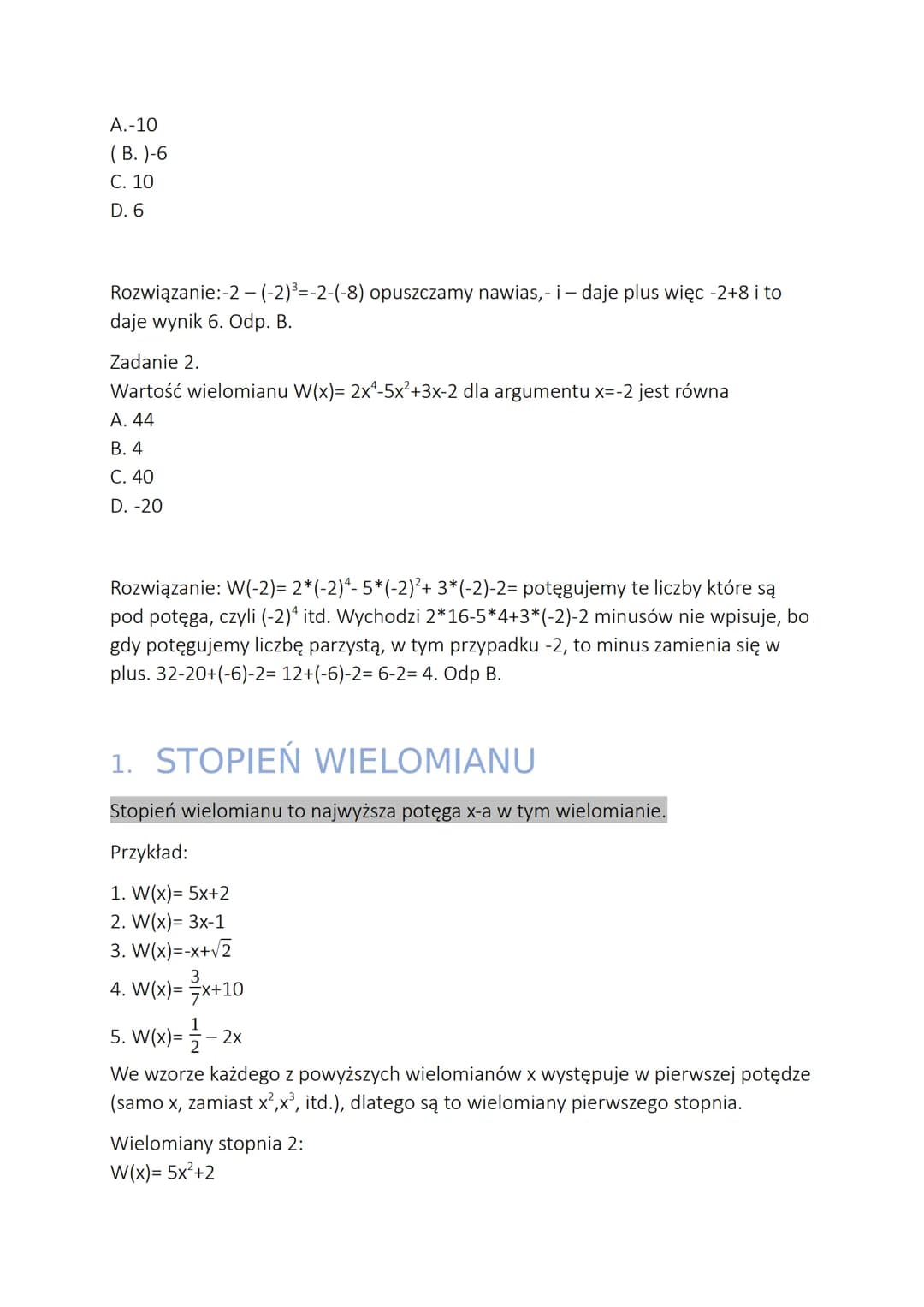 WIELOMIANY
1. PRZYKŁADY WIELOMIANÓW
• Jednomiany- 4x¹6, -3m³ to iloczyn liczby i potęgi jednej zmiennej o
wykładniku naturalnym. Takie wyraż