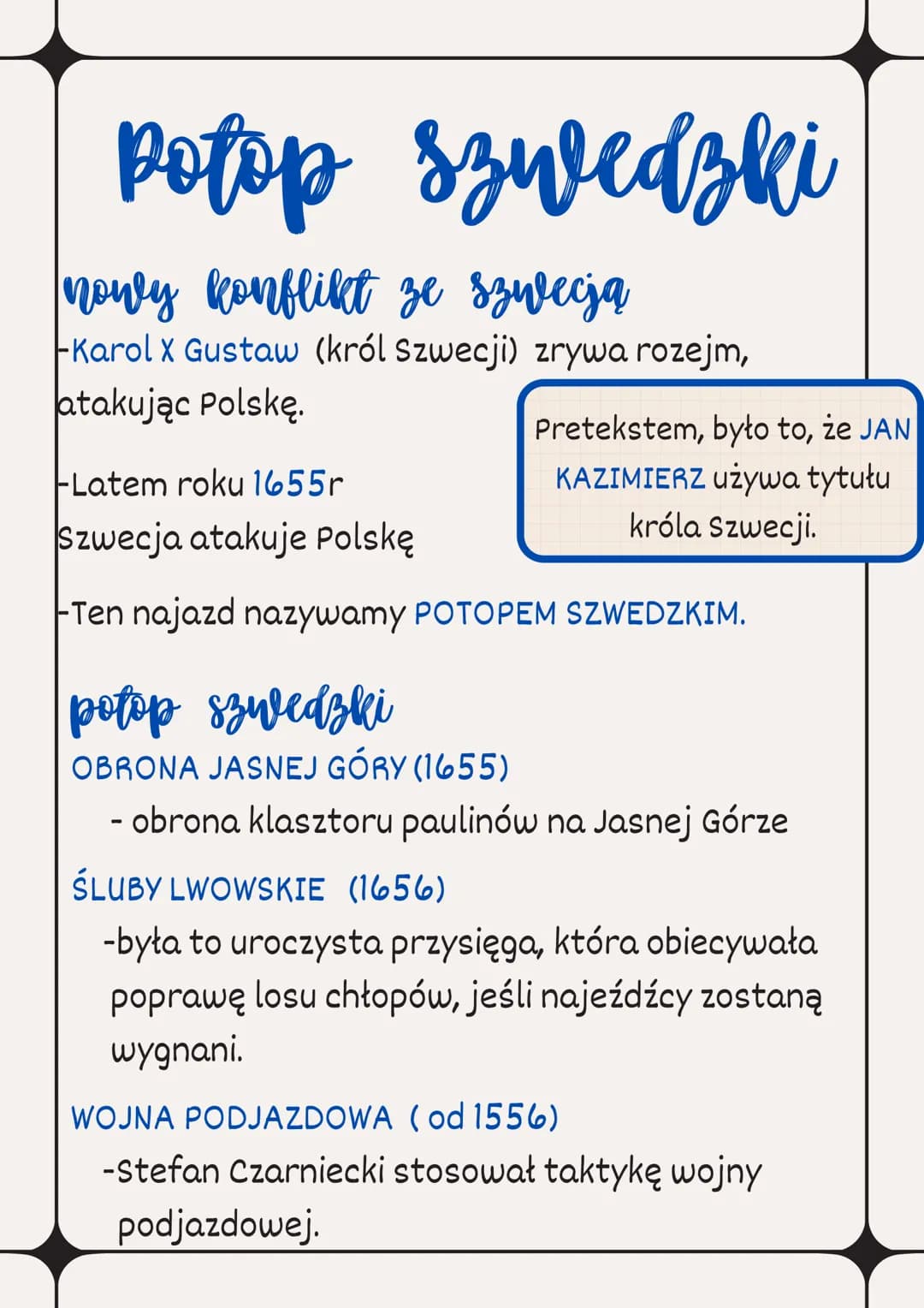 potop szwedzki
nowy konflikt ze szwecją
-Karol X Gustaw (król Szwecji) zrywa rozejm,
atakując Polskę.
Pretekstem, było to, że JAN
KAZIMIERZ 