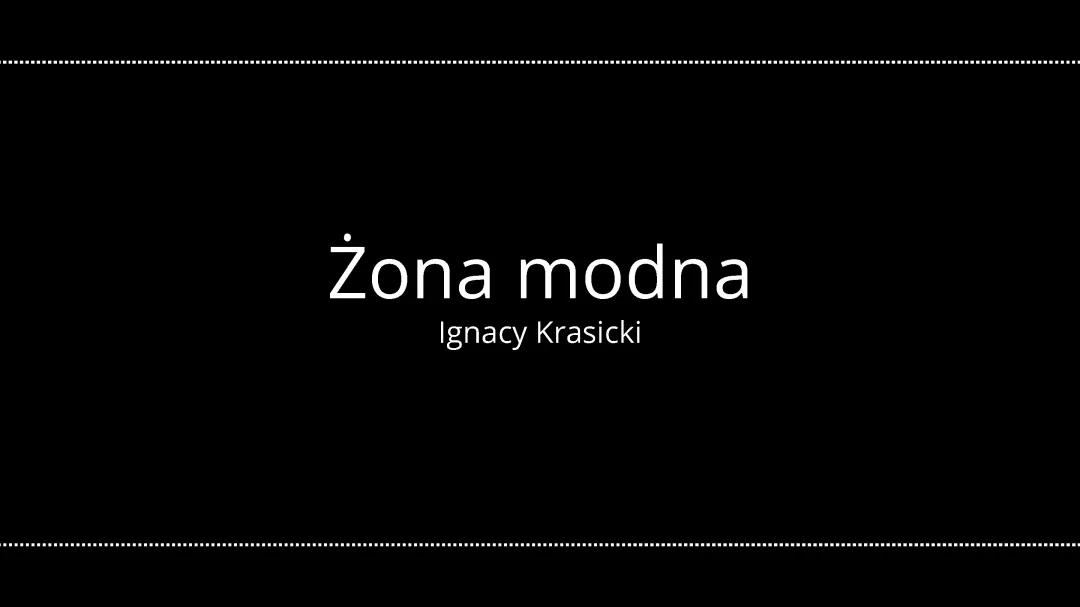 Żona modna - Streszczenie, Analiza, Motywy