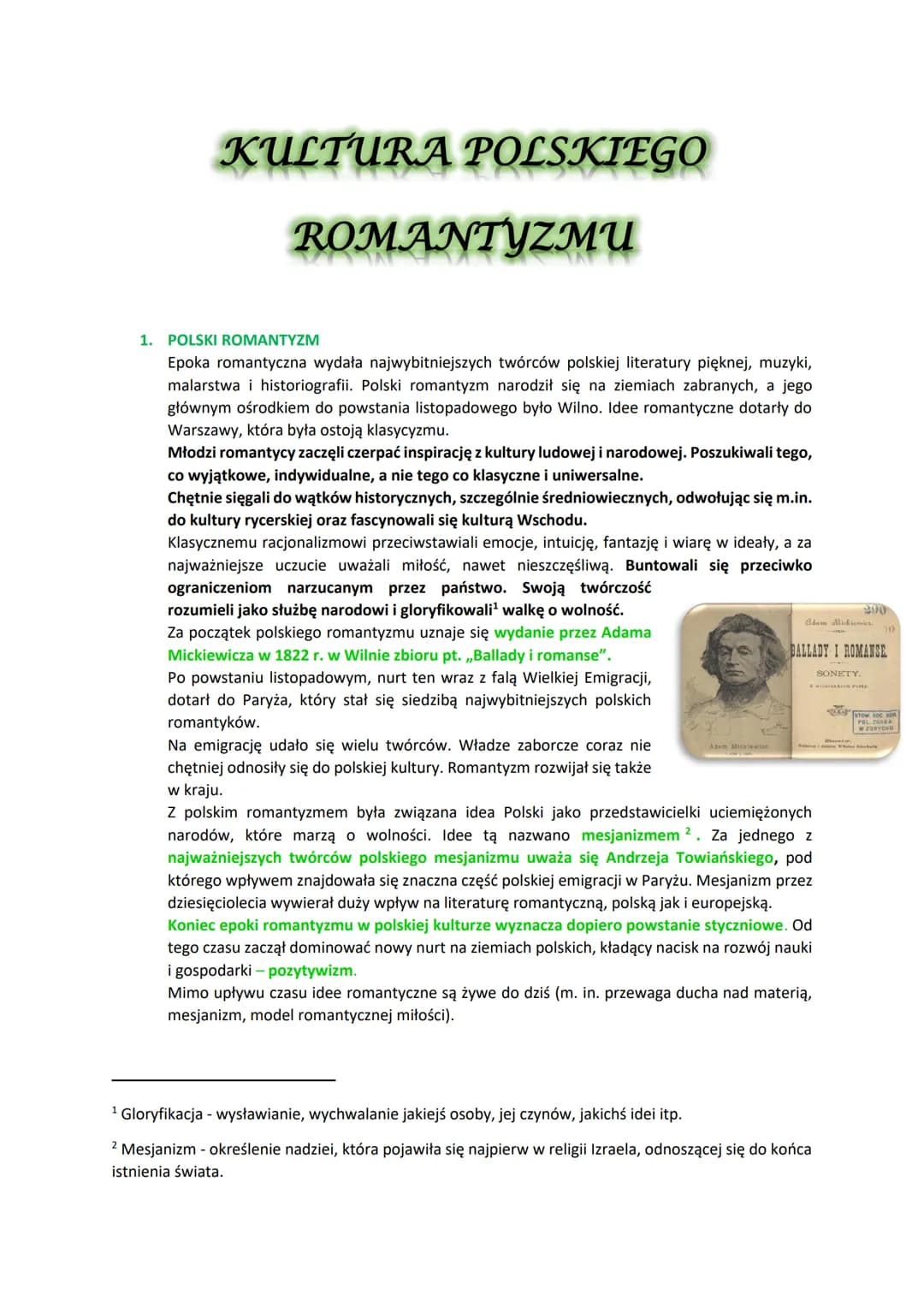 KULTURA POLSKIEGO
2
ROMANTYZMU
1. POLSKI ROMANTYZM
Epoka romantyczna wydała najwybitniejszych twórców polskiej literatury pięknej, muzyki,
m