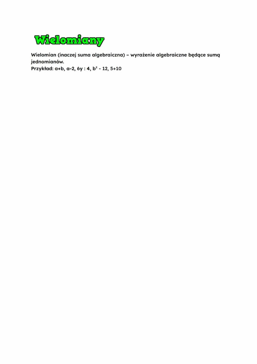 Wyrażenia Algebraiczne
Definicja
Wyrażenia algebraiczne to wyrażenie przedstawione za pomocą liczb, liter,
znaków działań i nawiasów.
Nazwy 