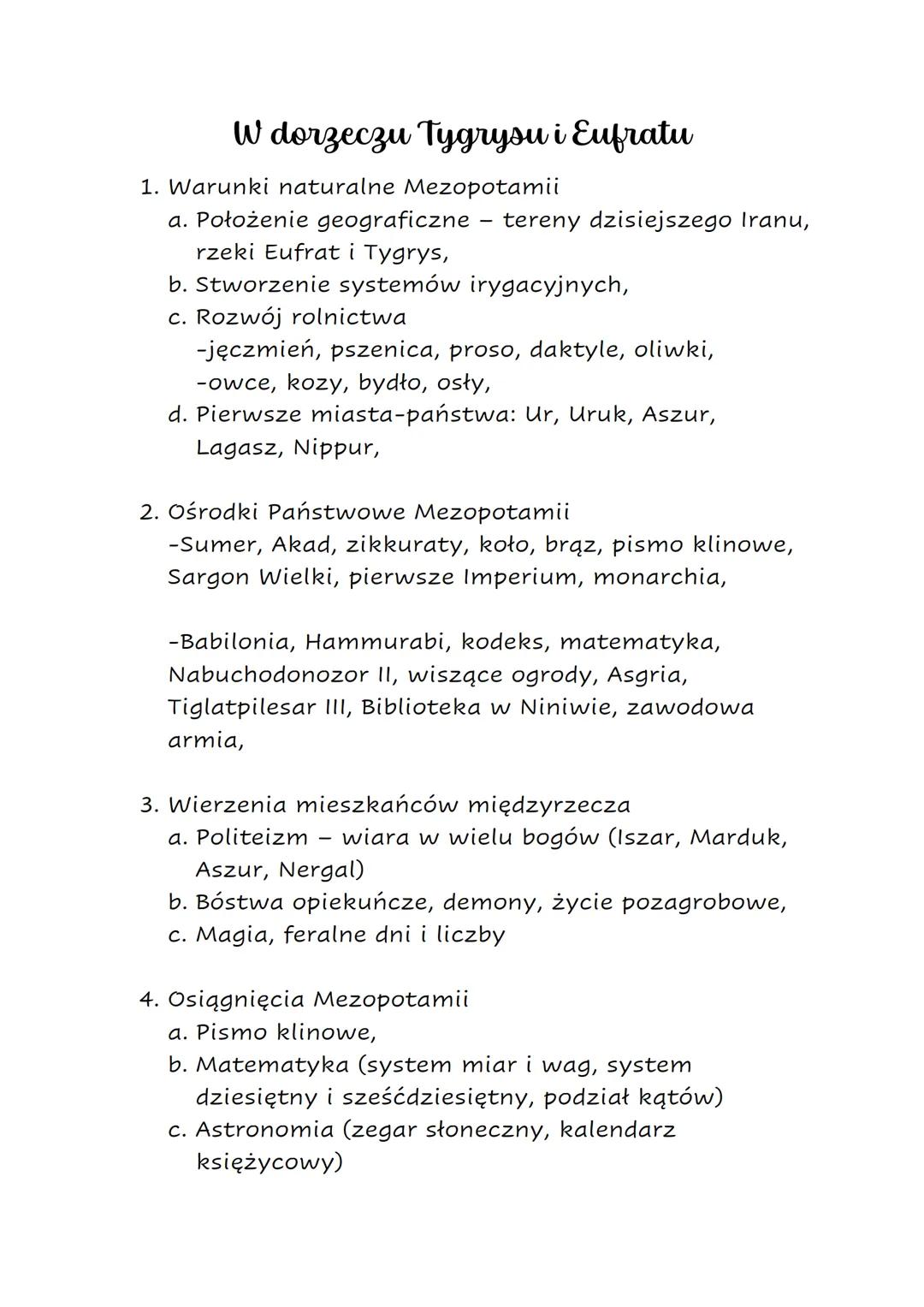 # W dorzeczu Tygrysu i Eufratu

1. Warunki naturalne Mezopotamii
a. Położenie geograficzne - tereny dzisiejszego Iranu,
rzeki Eufrat i Tygry