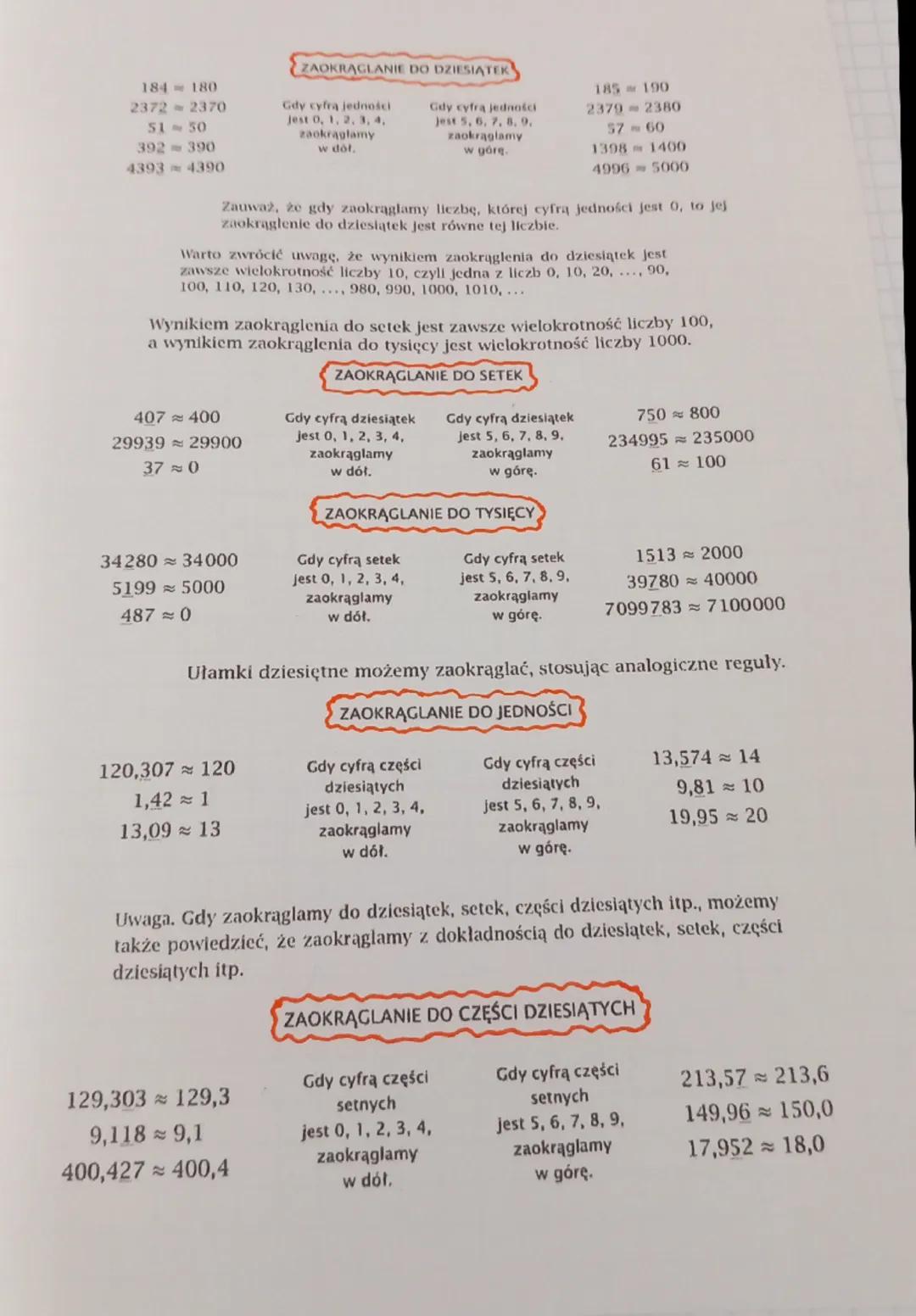 184-180
2372-2370
51-50
392-390
4393-4390
ZAOKRĄGLANIE DO DZIESIĄTEK
Gdy cyfra jedności
Jest 0, 1, 2, 3, 4,
zaokrąglamy
w dół.
Gdy cyfrą jed