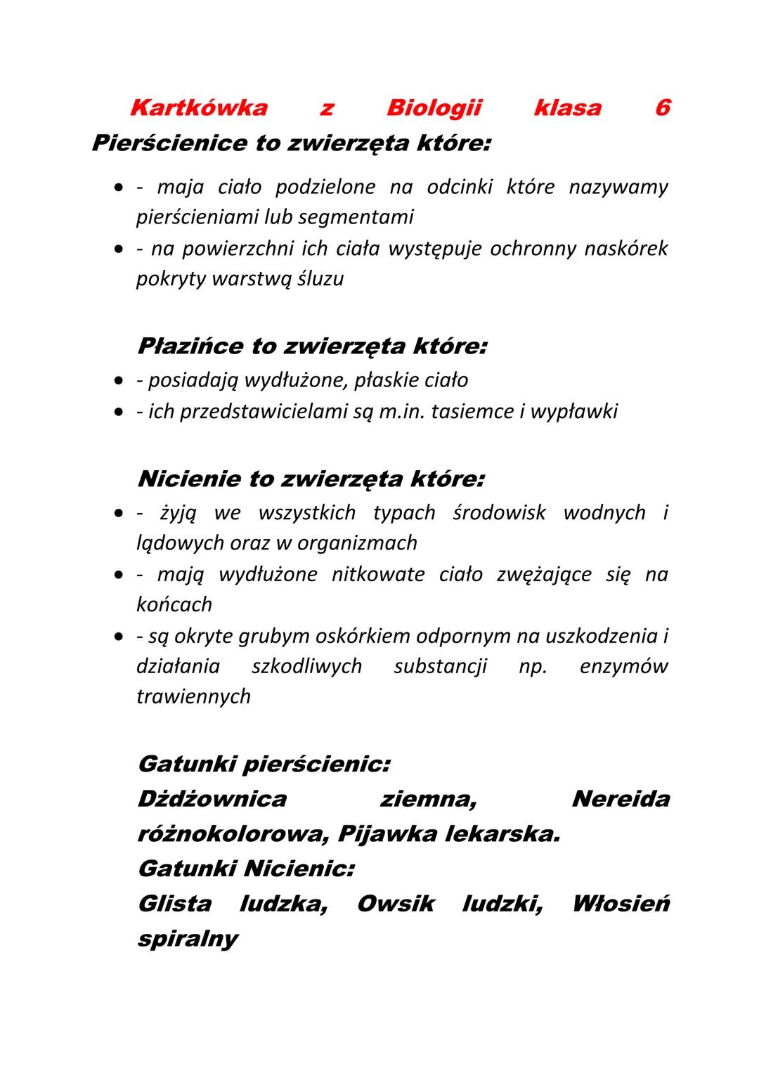 Z Biologii klasa
Kartkówka
Pierścienice to zwierzęta które:
- maja ciało podzielone na odcinki które nazywamy
pierścieniami lub segmentami
•