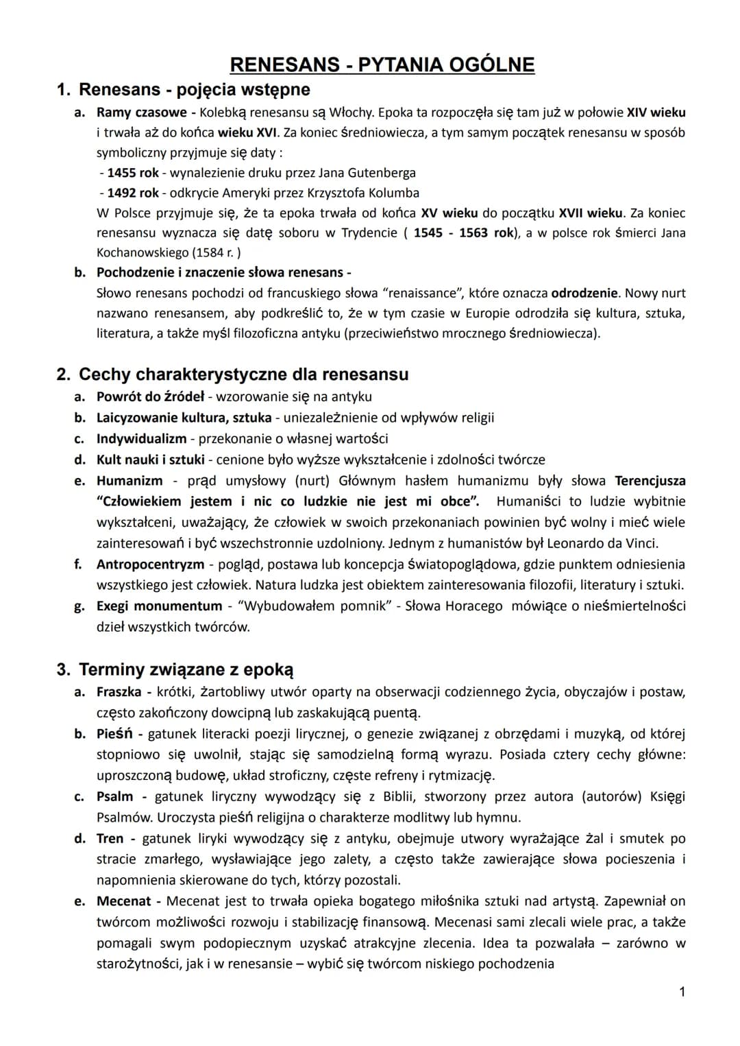RENESANS-PYTANIA OGÓLNE.
1. Renesans- pojęcia wstępne..
2. Cechy charakterystyczne dla renesansu.
3. Terminy związane z epoką...
4. Filozofi