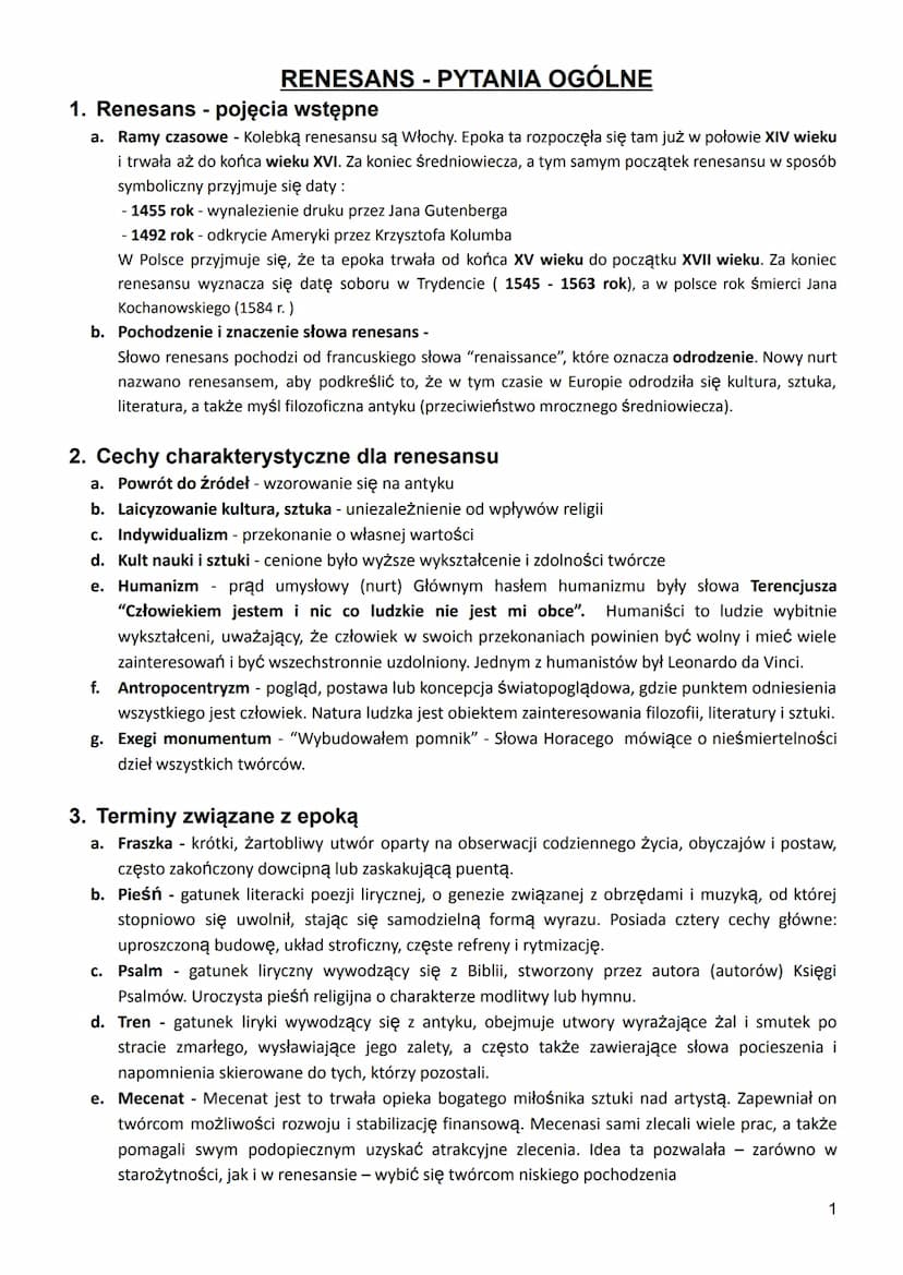RENESANS-PYTANIA OGÓLNE.
1. Renesans- pojęcia wstępne..
2. Cechy charakterystyczne dla renesansu.
3. Terminy związane z epoką...
4. Filozofi