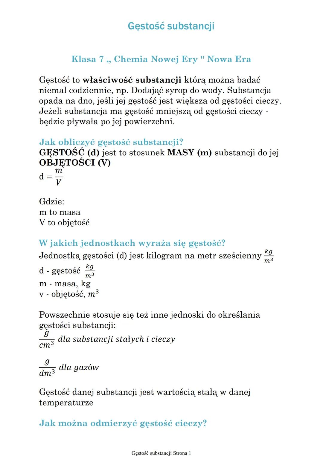 Gęstość substancji
Klasa 7,, Chemia Nowej Ery " Nowa Era
Gęstość to właściwość substancji którą można badać
niemal codziennie, np. Dodająć s