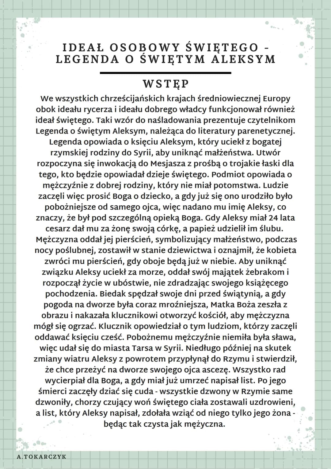 IDEAŁ OSOBOWY ŚWIĘTEGO -
LEGENDA O ŚWIĘTYM ALEKSYM
WSTĘP
We wszystkich chrześcijańskich krajach średniowiecznej Europy
obok ideału rycerza i