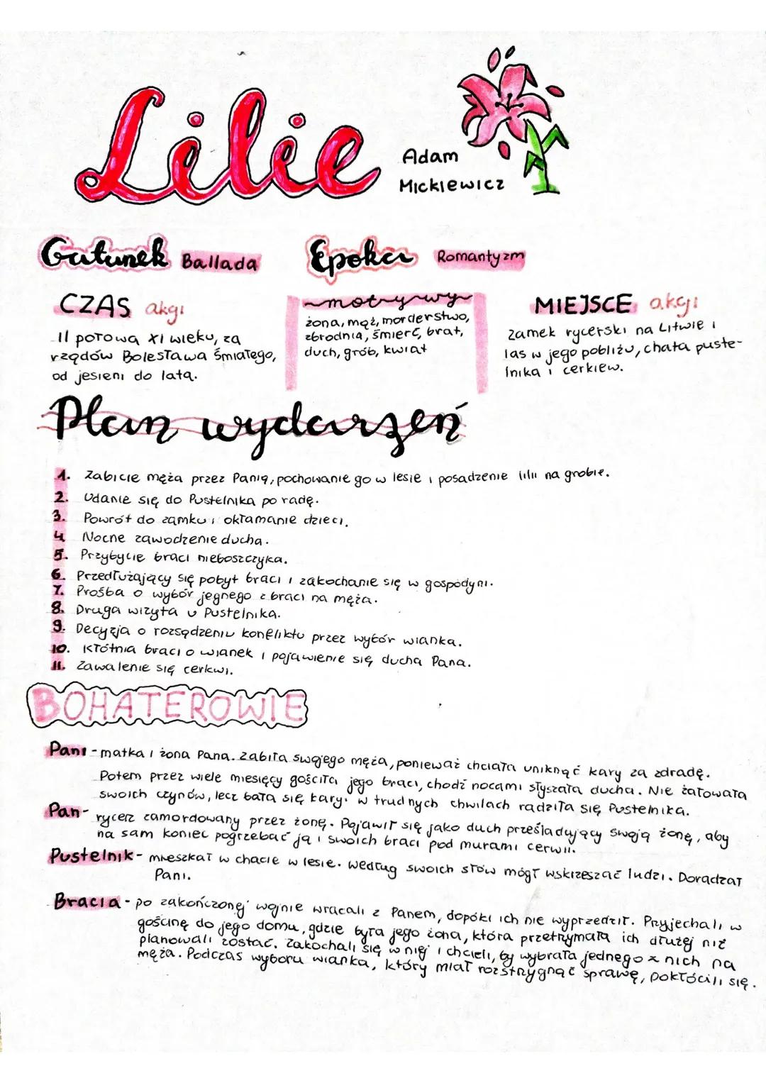 # Lilie

Adam
Mickiewicz

Gatunek Ballada

Epoka Romantyzm

CZAS akgi

Il potowa xi wieku, za
rządów Bolesława śmiałego,
od jesieni do lata.