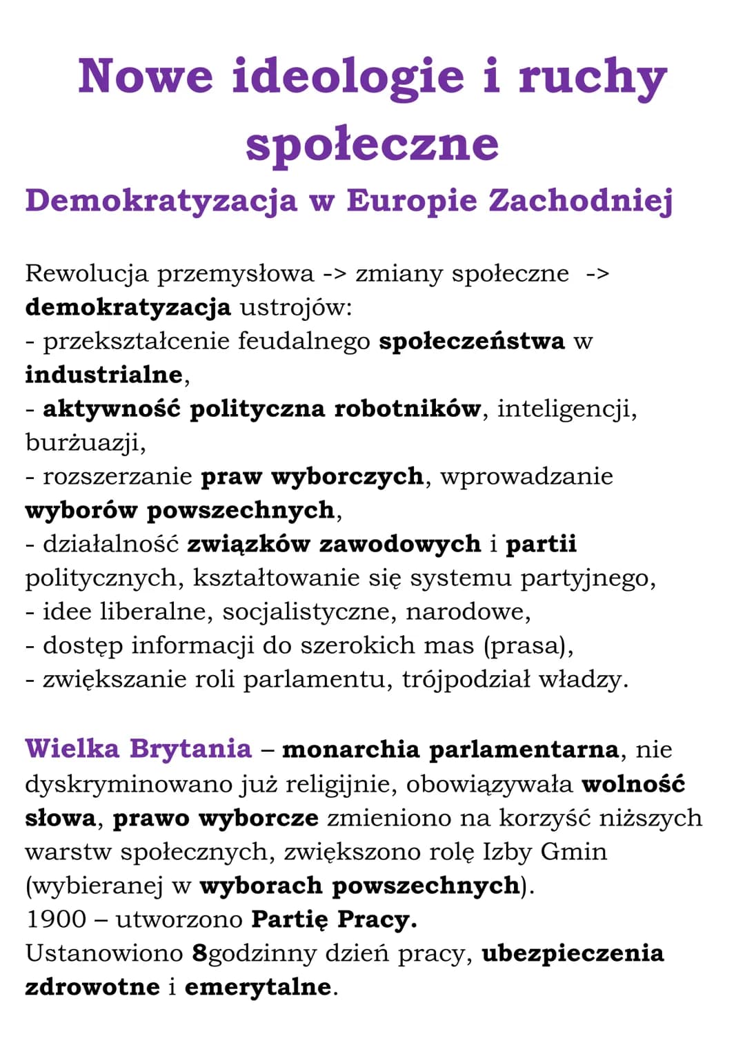 Nowe ideologie i ruchy
społeczne
Demokratyzacja w Europie Zachodniej
Rewolucja przemysłowa -> zmiany społeczne ->
demokratyzacja ustrojów:
-