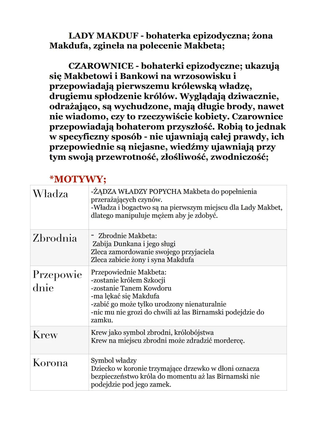 ,,Makbet"
William Szekspir
*CZAS I MIEJSCE AKCJI;
Akcja rozgrywa się w Szkocji oraz Anglii, a także
na wrzosowiskach, polu bitwy i obózie wo