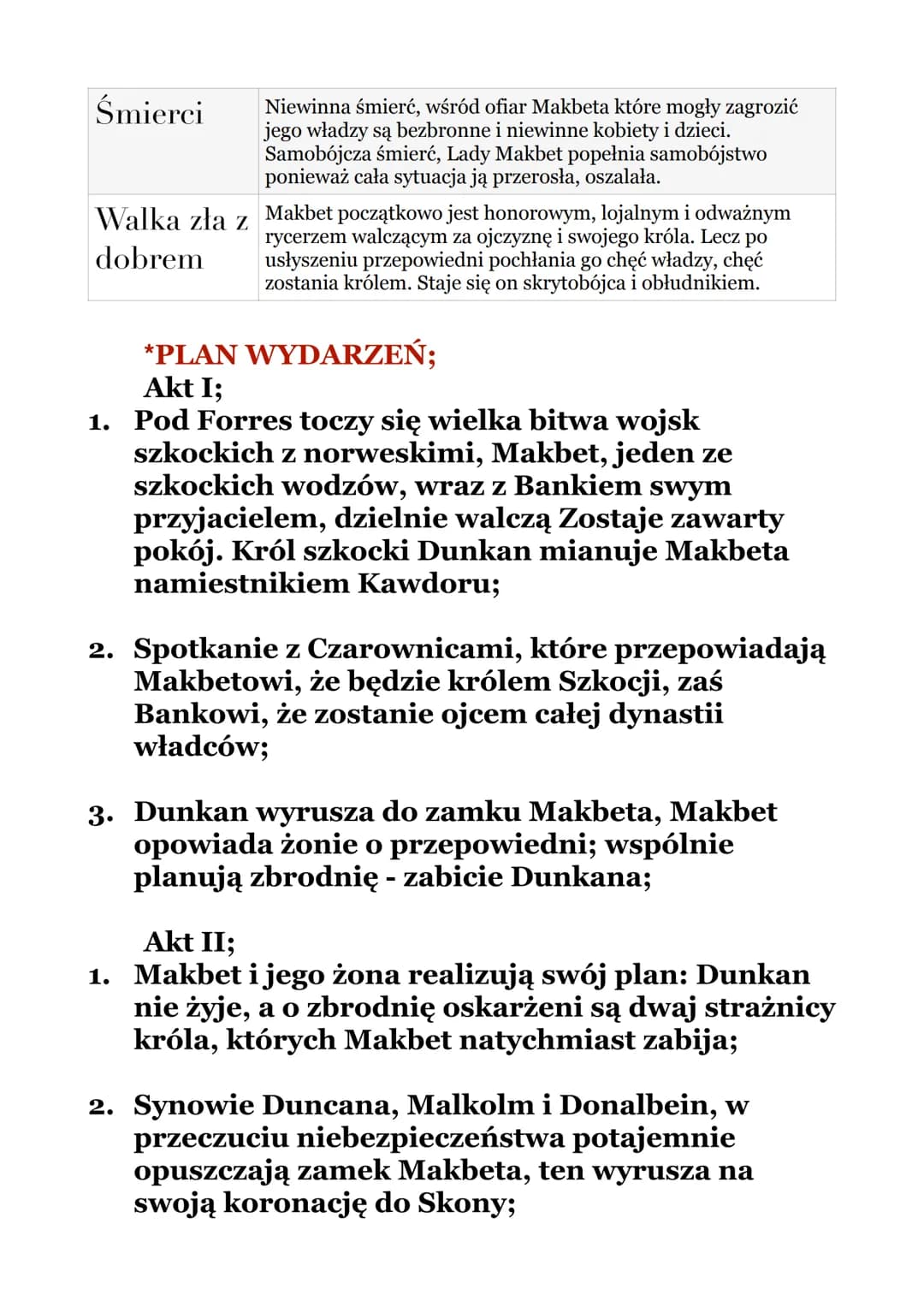 ,,Makbet"
William Szekspir
*CZAS I MIEJSCE AKCJI;
Akcja rozgrywa się w Szkocji oraz Anglii, a także
na wrzosowiskach, polu bitwy i obózie wo