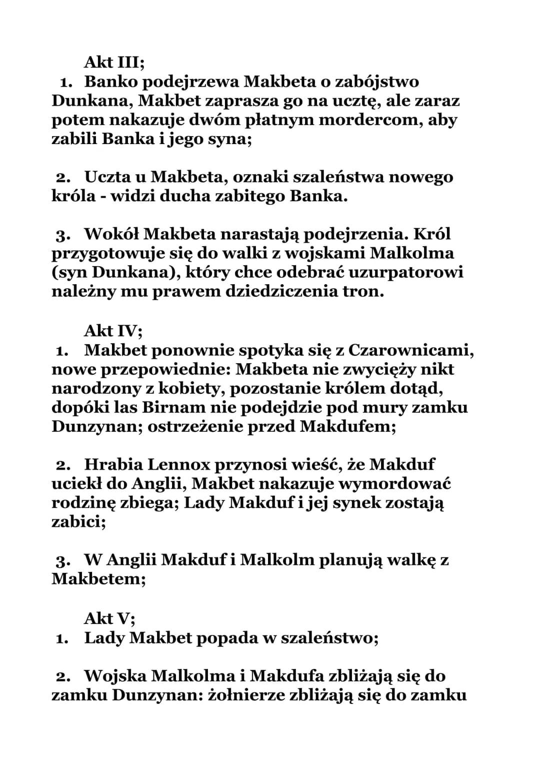 ,,Makbet"
William Szekspir
*CZAS I MIEJSCE AKCJI;
Akcja rozgrywa się w Szkocji oraz Anglii, a także
na wrzosowiskach, polu bitwy i obózie wo