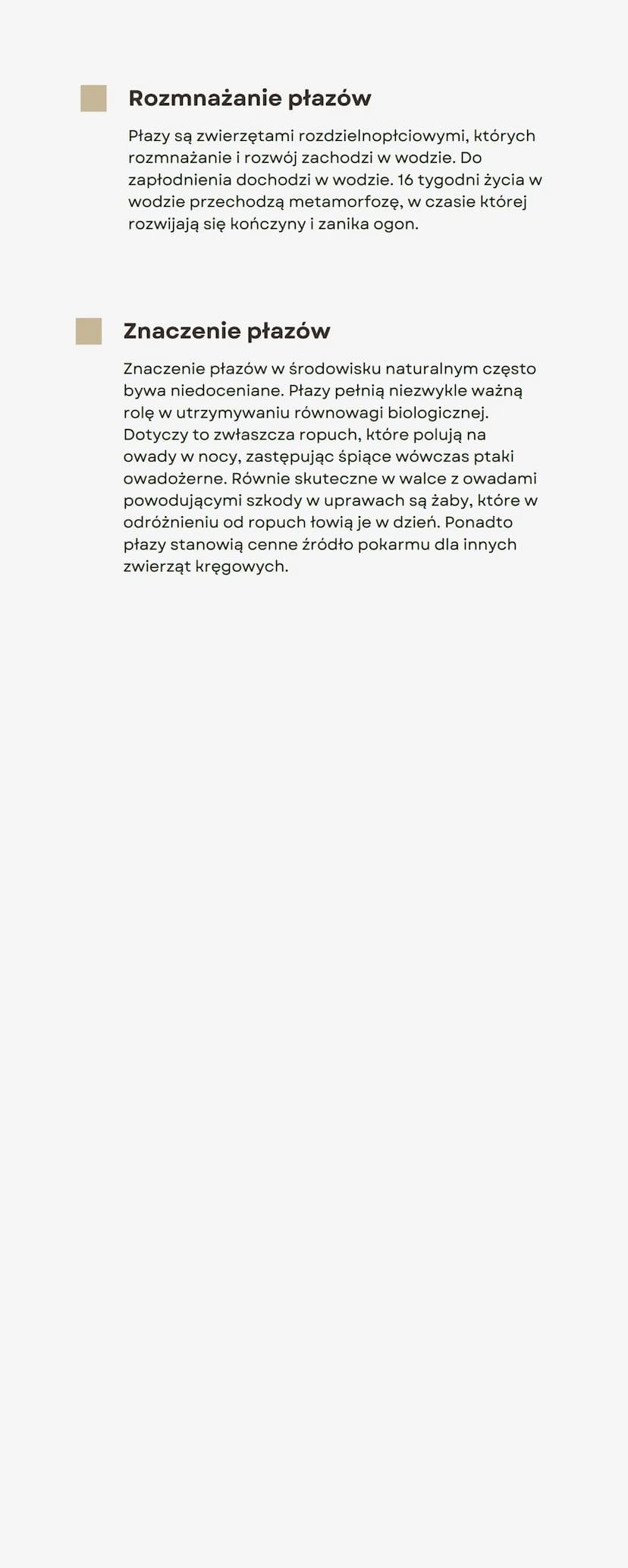 Płazy
Budowa
Płazy są kręgowcami wodno-lądowymi, które
wykazują przystosowania umożliwiające im życie w
obu tych środowiskach. Płazy są zwie