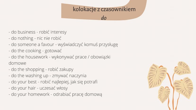 Najważniejsze kolokacje
w języku angielskim PLAN PREZENTACJI
1. Czym są kolokacje?
2. kolokacje z czasownikiem have
3. ,, do
4. ,, make
5. ,