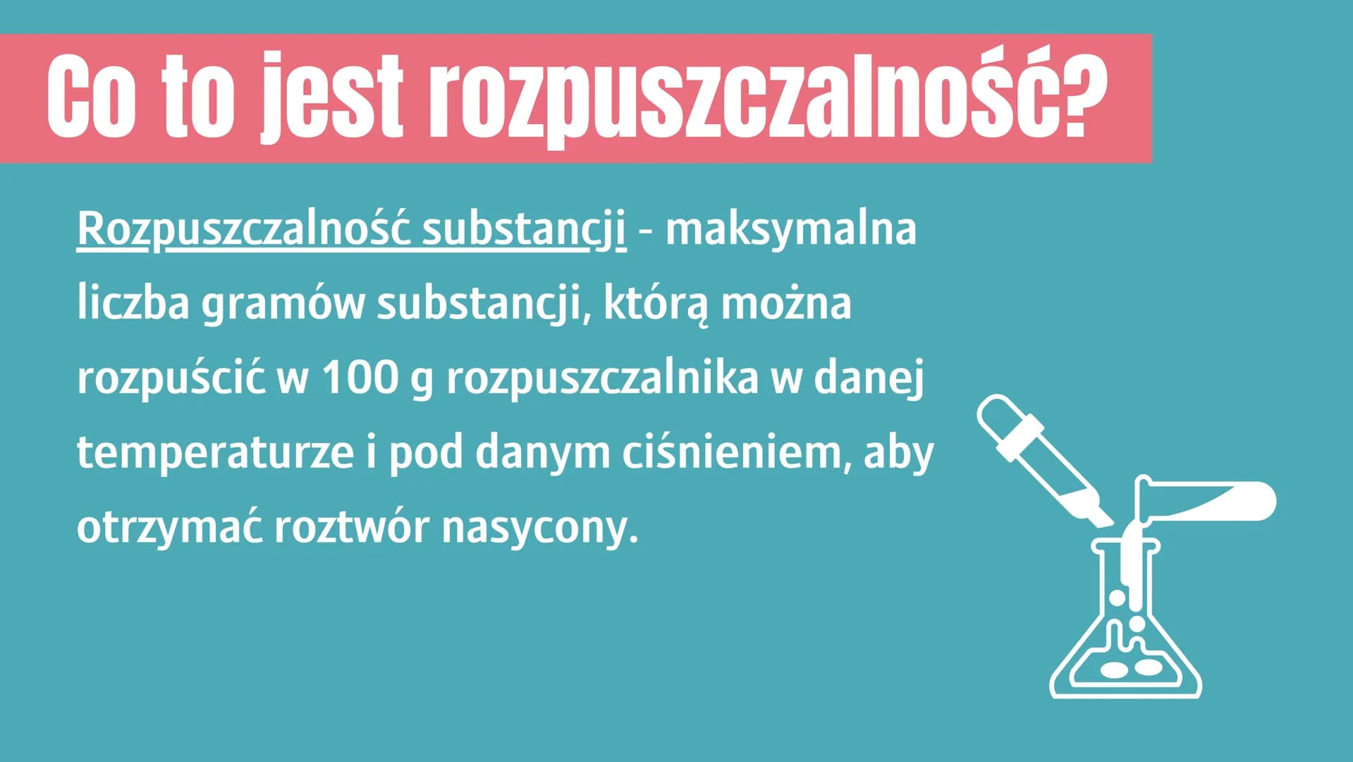 Co to jest roztwór?
rozpuszczalnik
roztwór
substancja rozpuszczana
Roztwór to mieszanina jednorodna co
najmniej dwóch składników - rozpuszcz