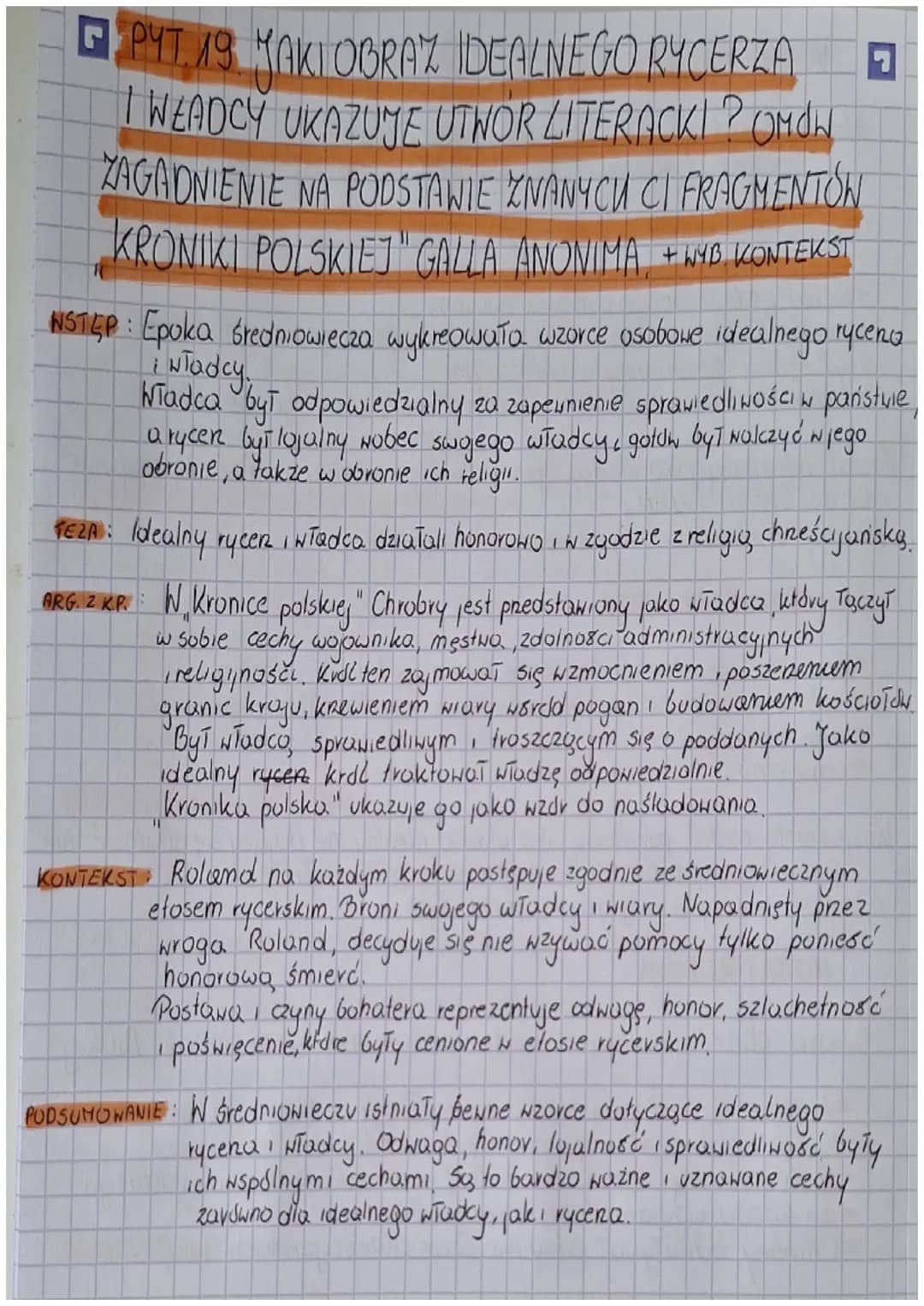 # PYT. 19. YAKI OBRAZ IDEALNEGO RYCERZA
I WŁADCY UKAZUJE UTHOR LITERACKI? OMON
ZAGADNIENIE NA PODSTAWIE ZNANYCH CI FRAGMENTÓN
KRONIKI POLSKI