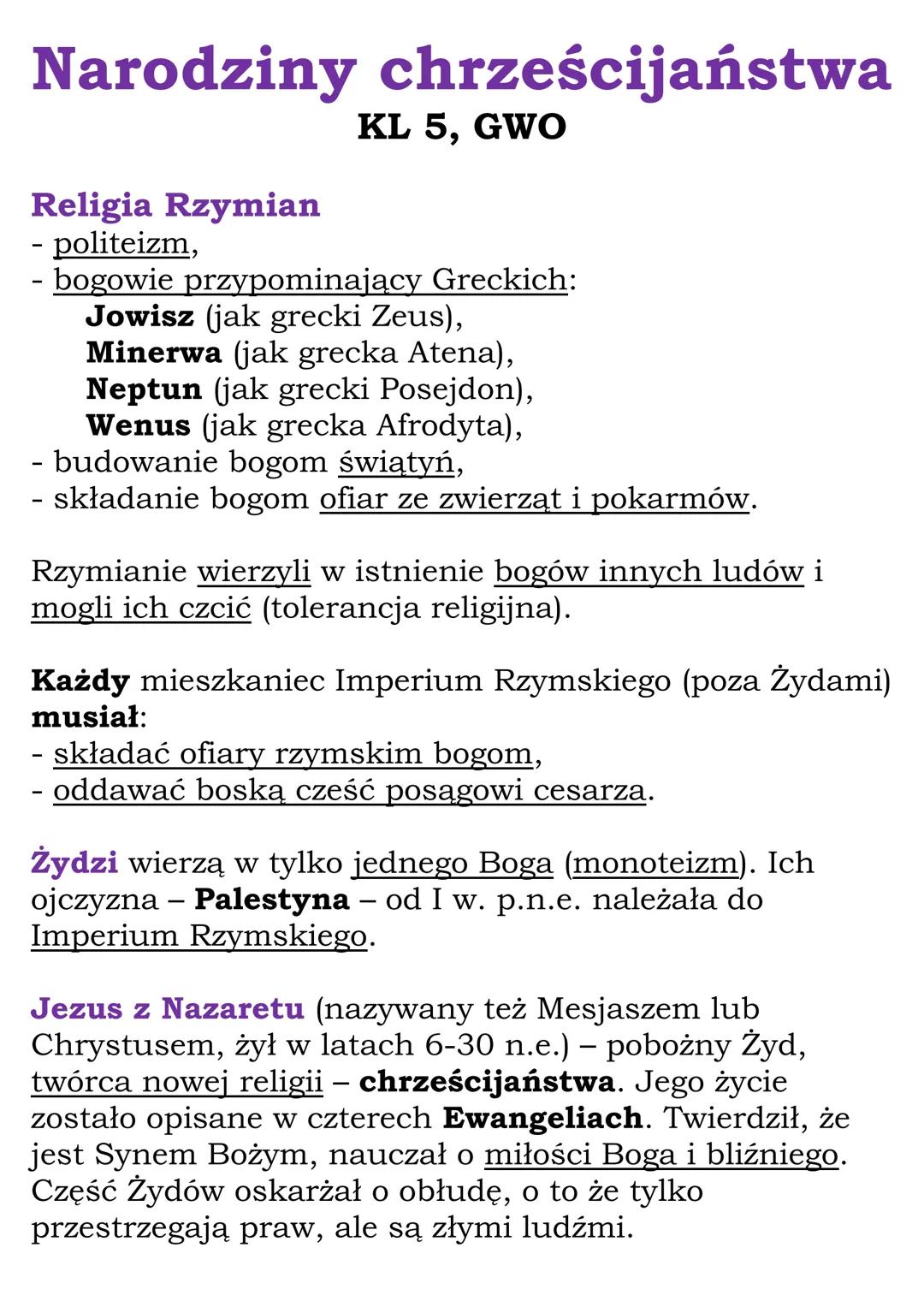 # Narodziny chrześcijaństwa
KL 5, GWO

Religia Rzymian
- politeizm,
- bogowie przypominający Greckich:
  **Jowisz** (jak grecki Zeus),
  **M